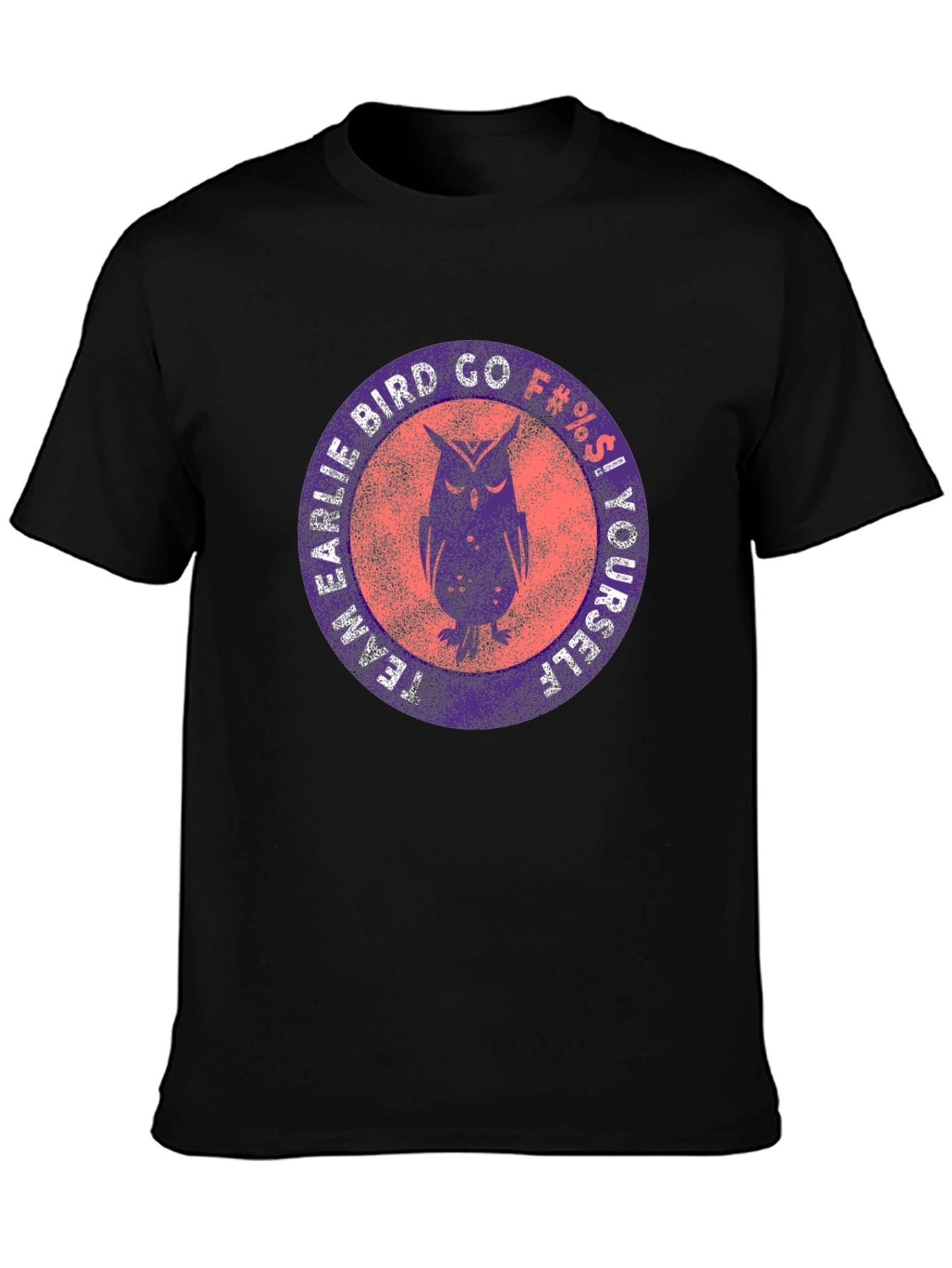 Team Earlie Bird Go F#%$ Yourself Black T-Shirt