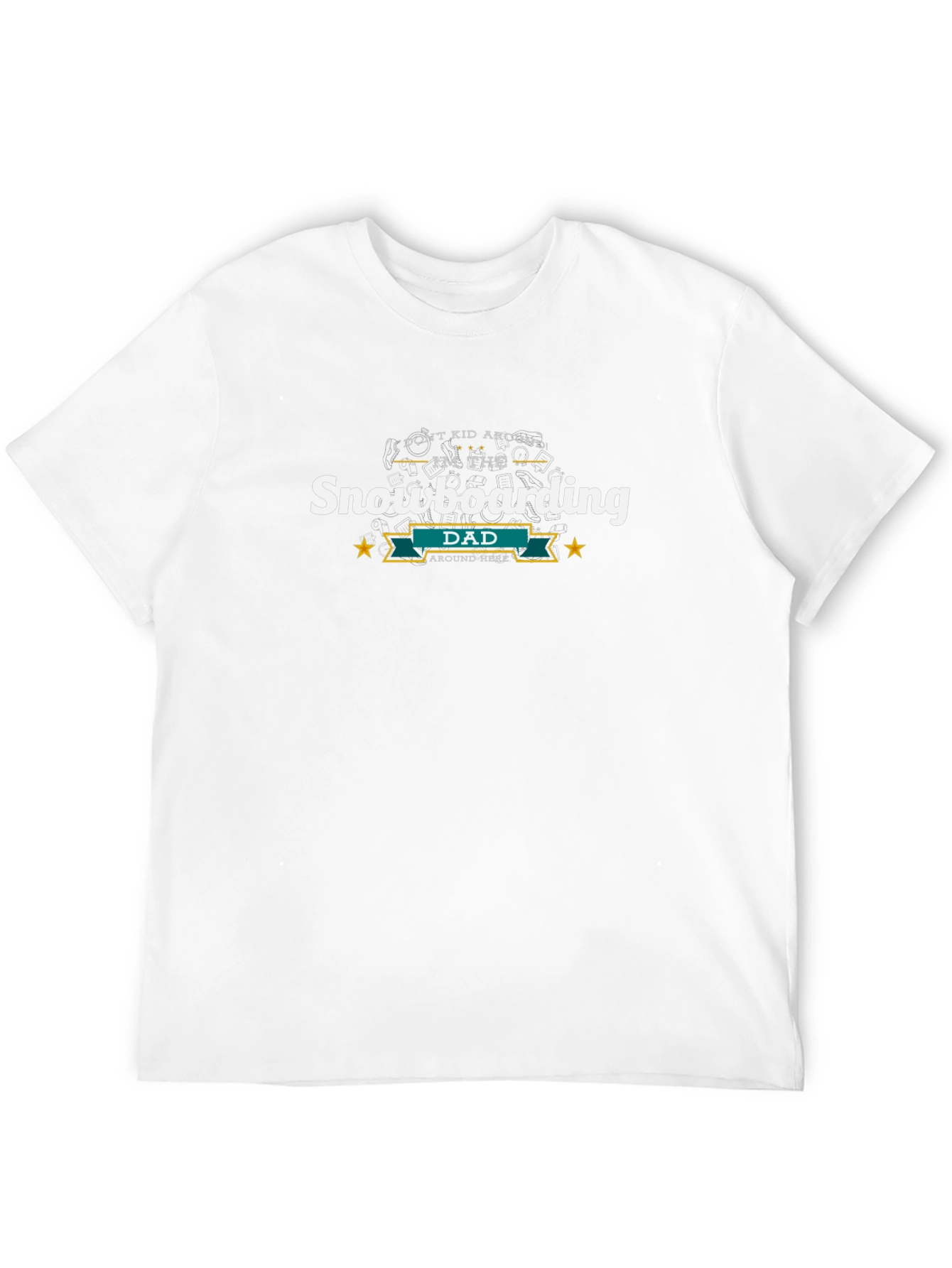Snowboarding Dad T-Shirt - I Dont Kid Around