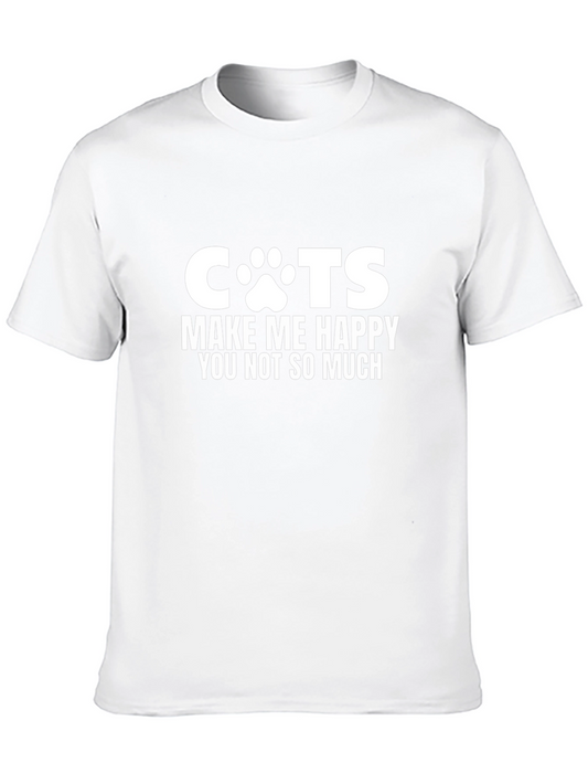 Cats Make Me Happy T-Shirt - Funny Cat Lover Tee