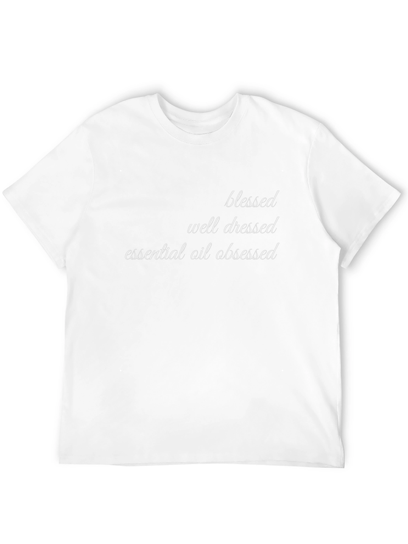 Blessed Well Dressed Essential Oil Obsessed T-Shirt