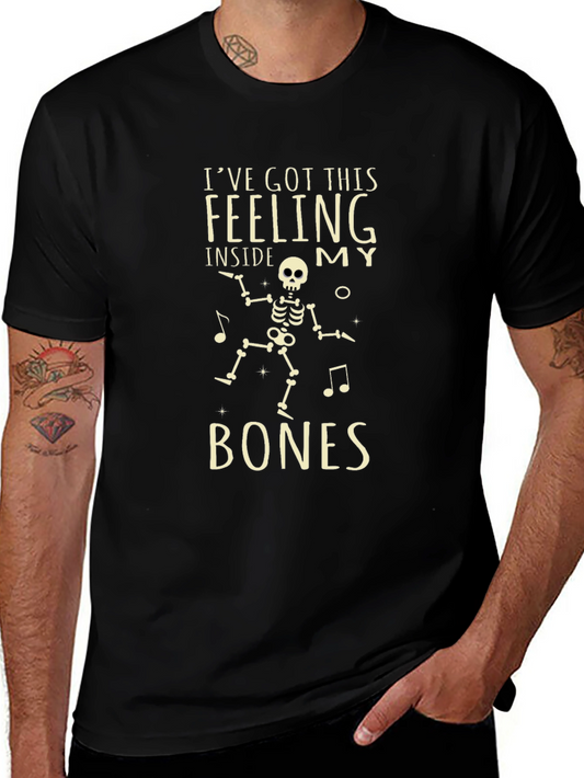 Ive Got This Feeling Skeleton Graphic Tee