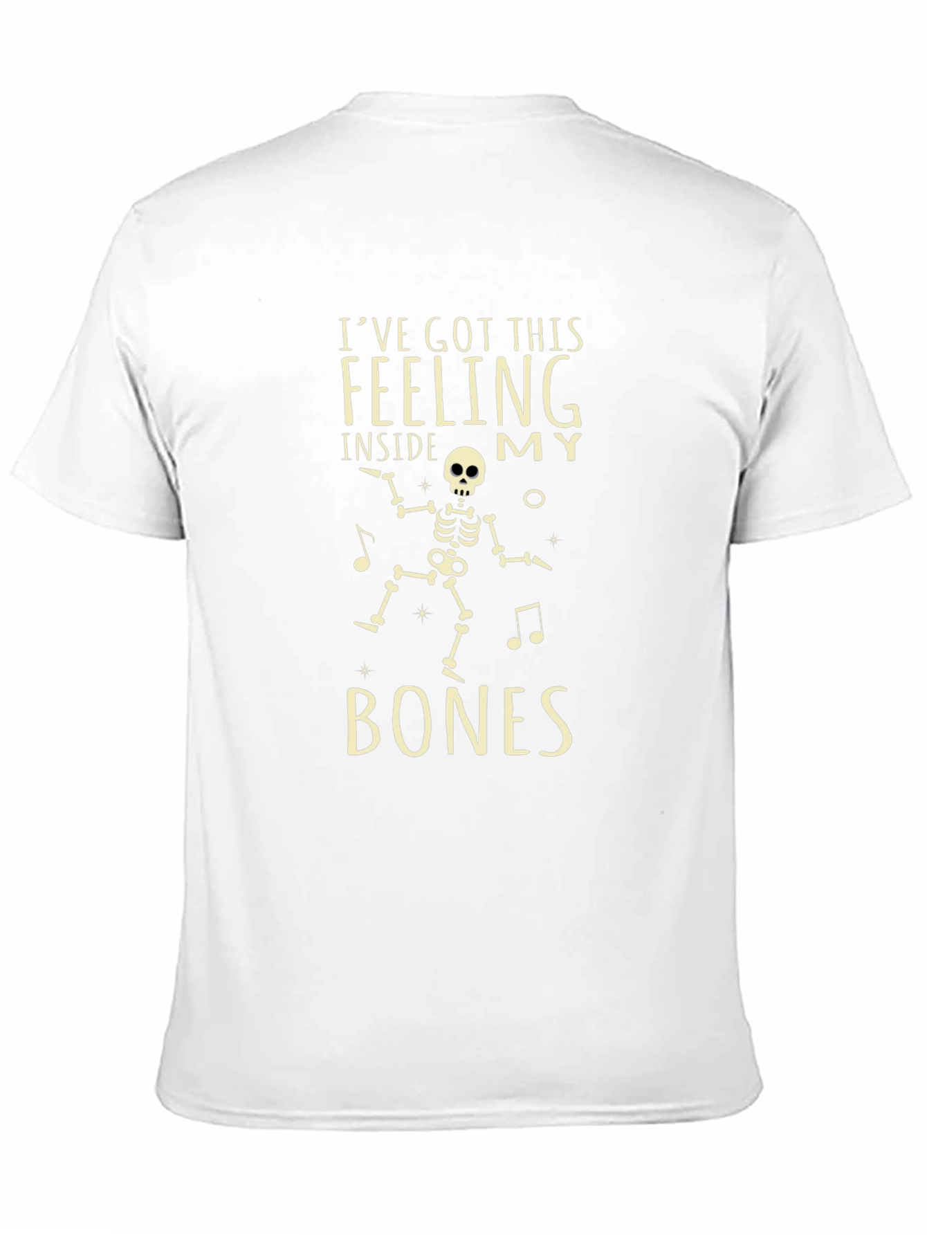 Ive Got This Feeling Skeleton Graphic Tee