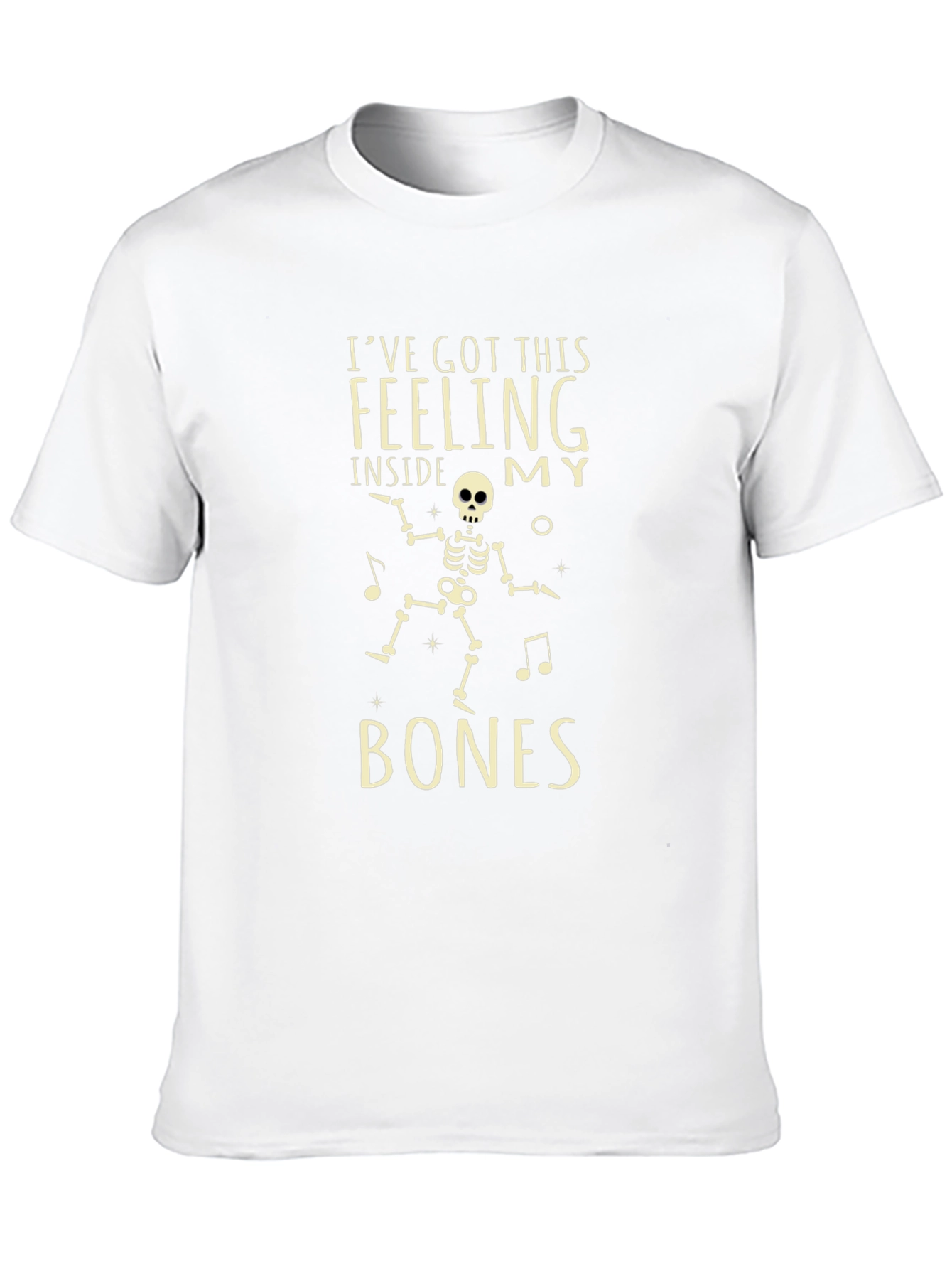 Ive Got This Feeling Skeleton Graphic Tee
