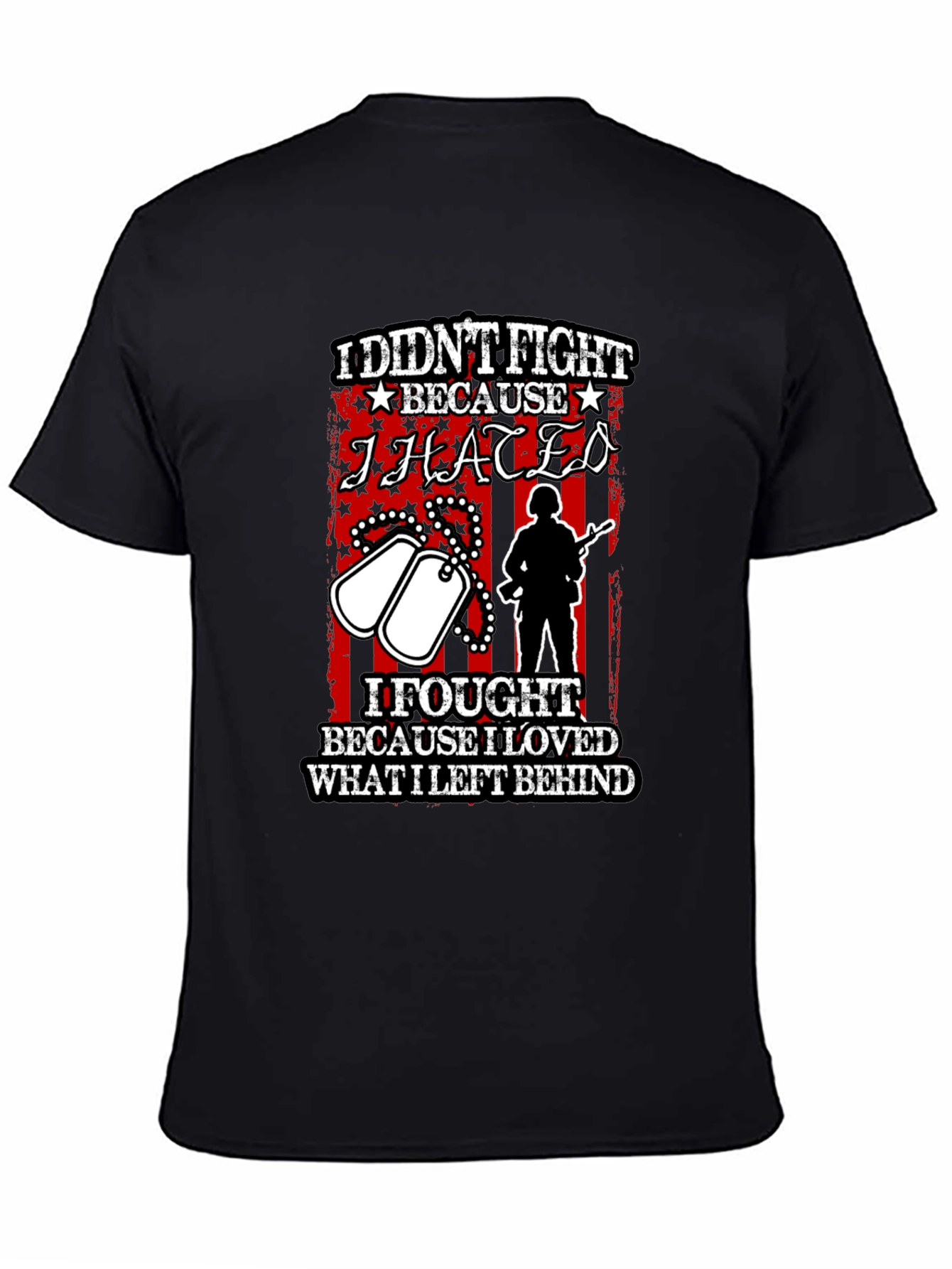Patriotic I Fought Because I Loved T-Shirt