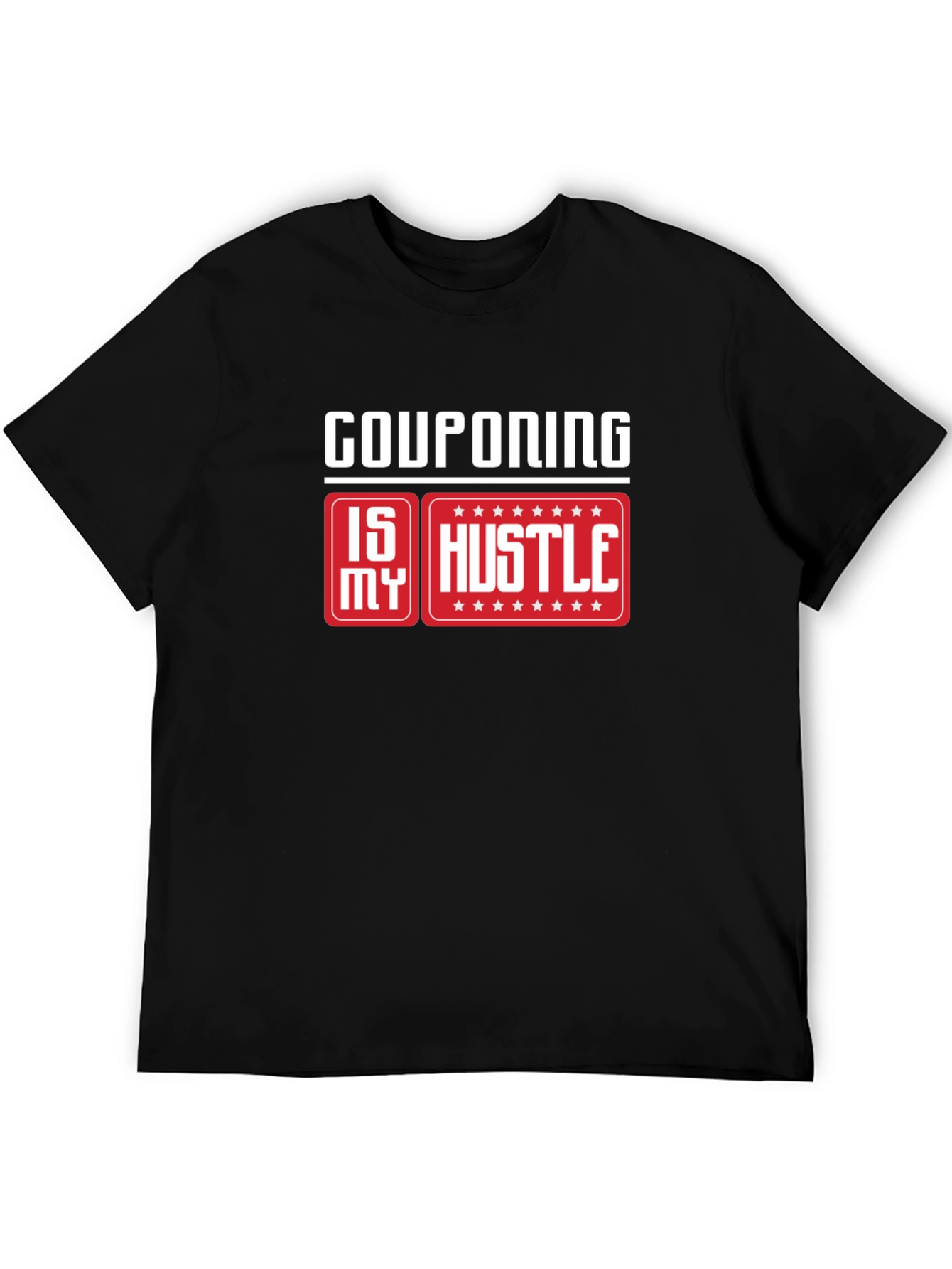 Couponing is My Hustle T-Shirt