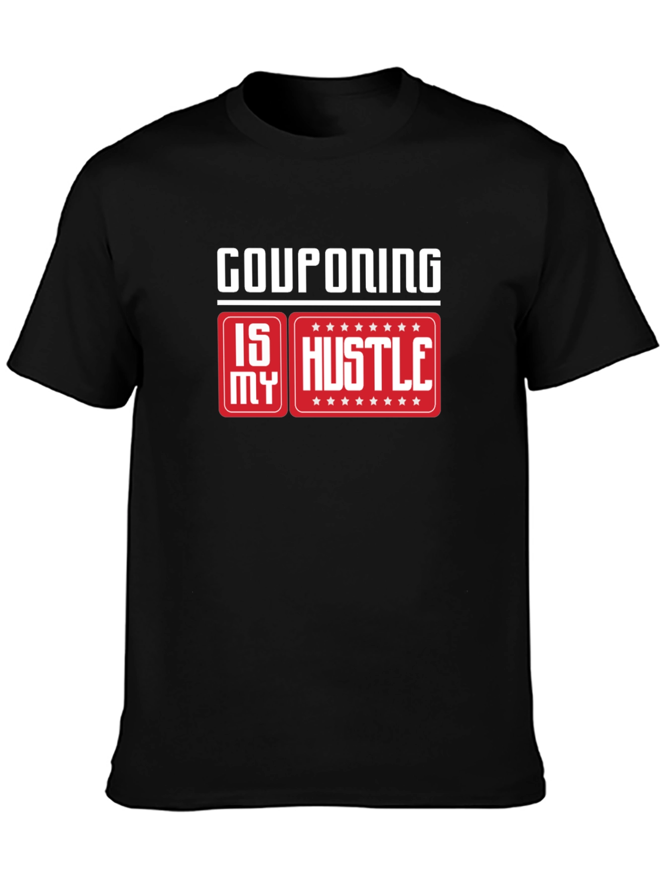 Couponing is My Hustle T-Shirt