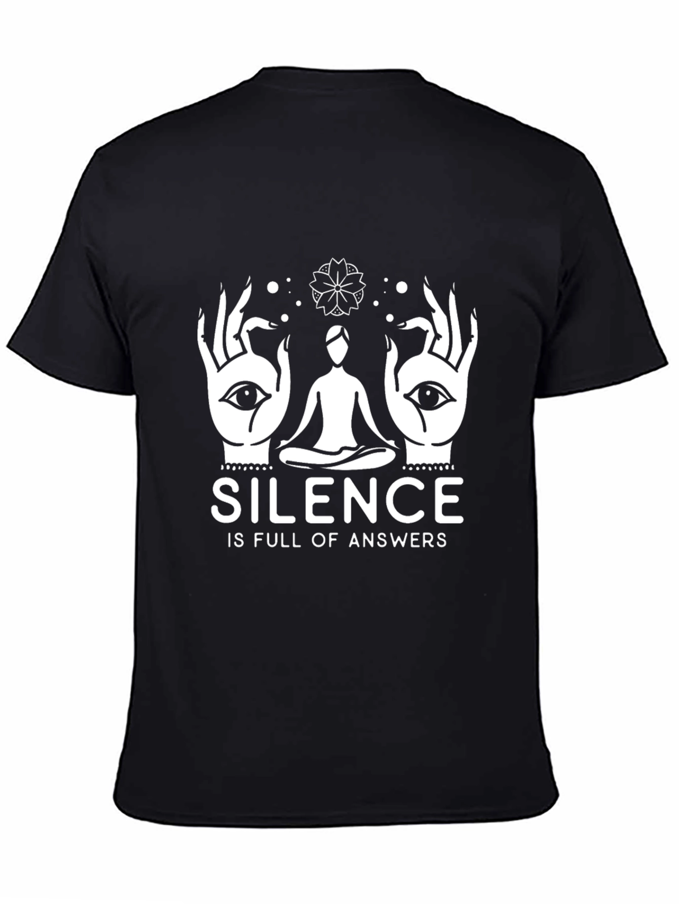 Silence is Full of Answers T-Shirt