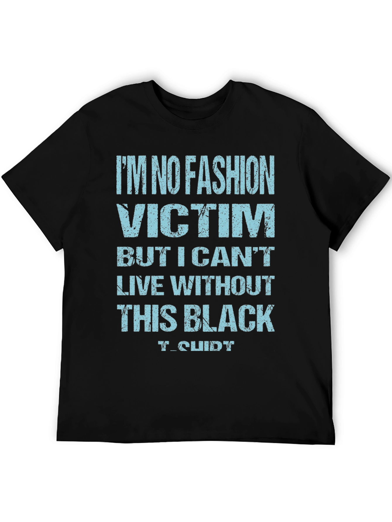 Funny No Fashion Victim Black T-Shirt