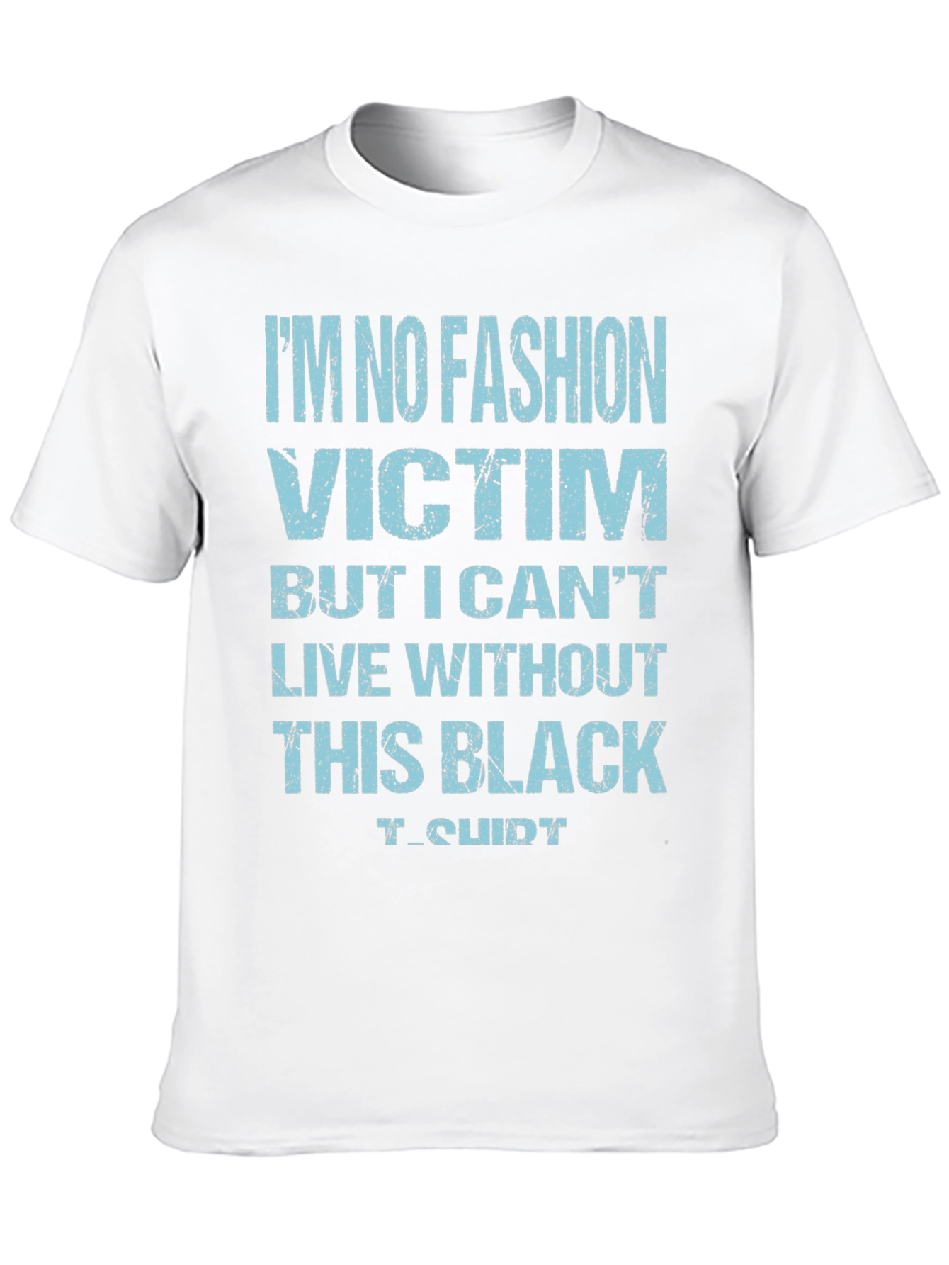 Funny No Fashion Victim Black T-Shirt