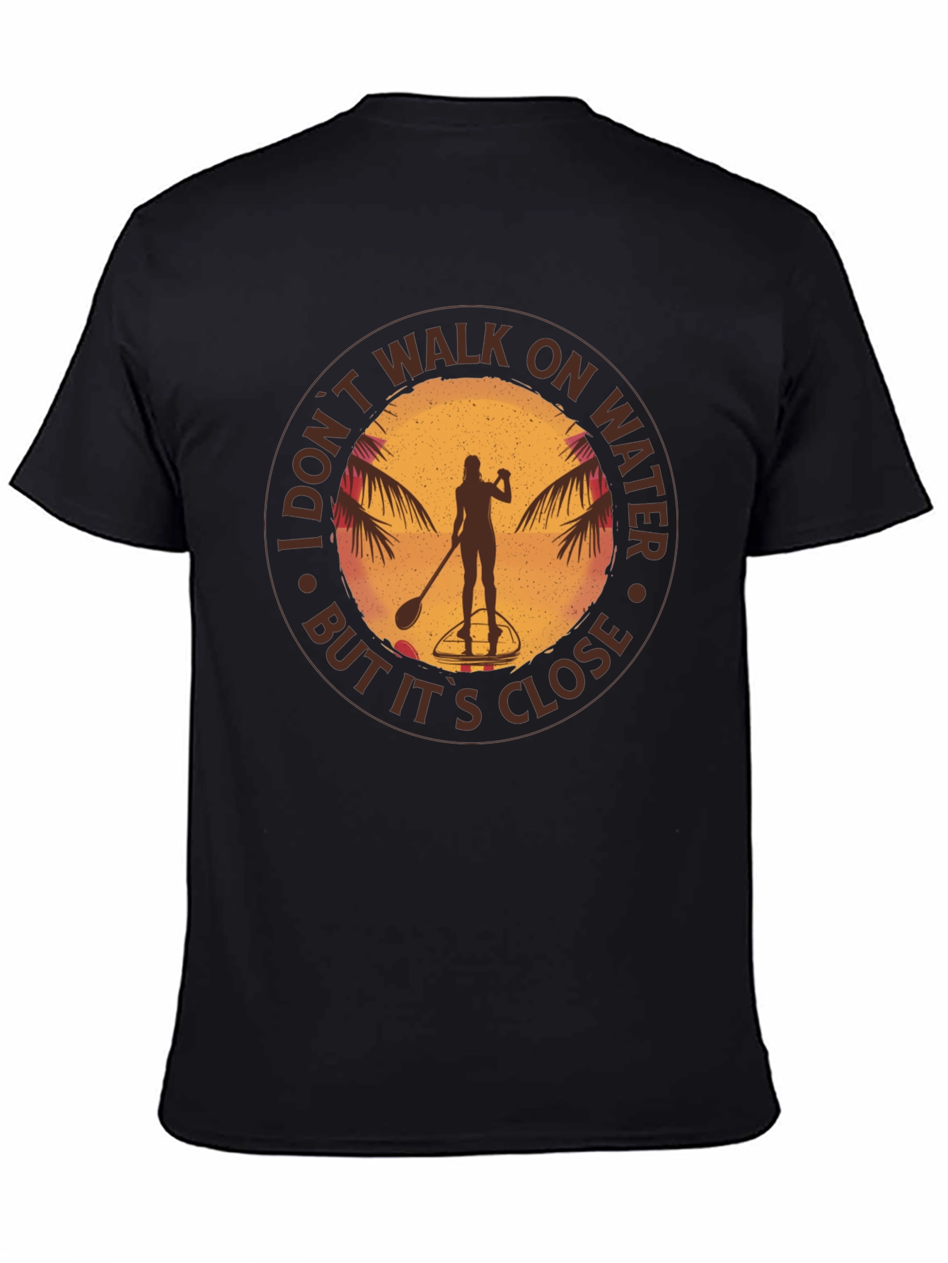 Paddleboard Graphic Tee - I Dont Walk on Water