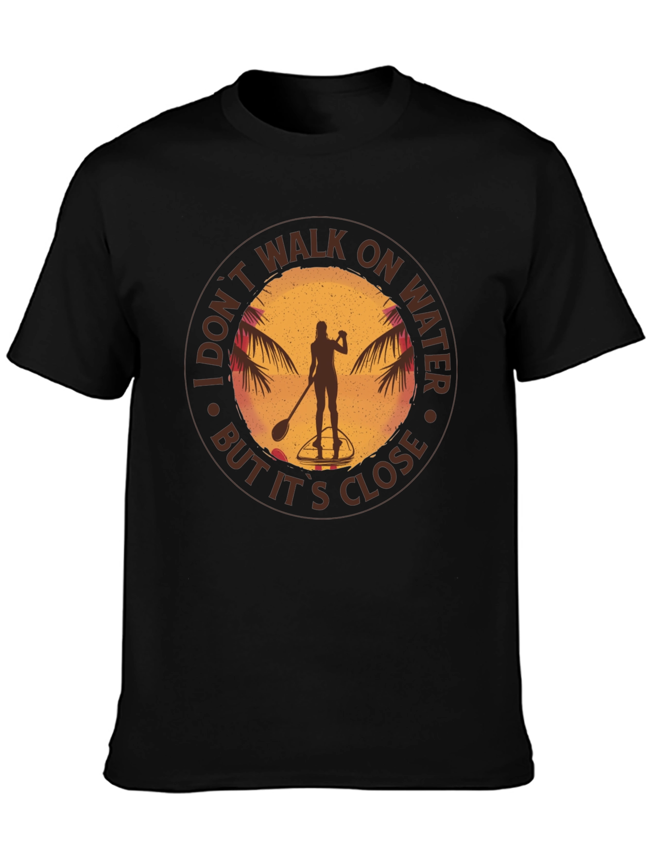 Paddleboard Graphic Tee - I Dont Walk on Water