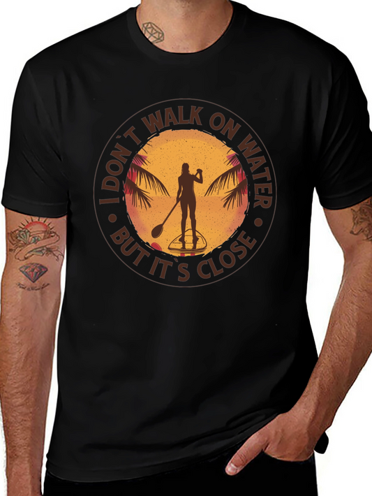 Paddleboard Graphic Tee - I Dont Walk on Water
