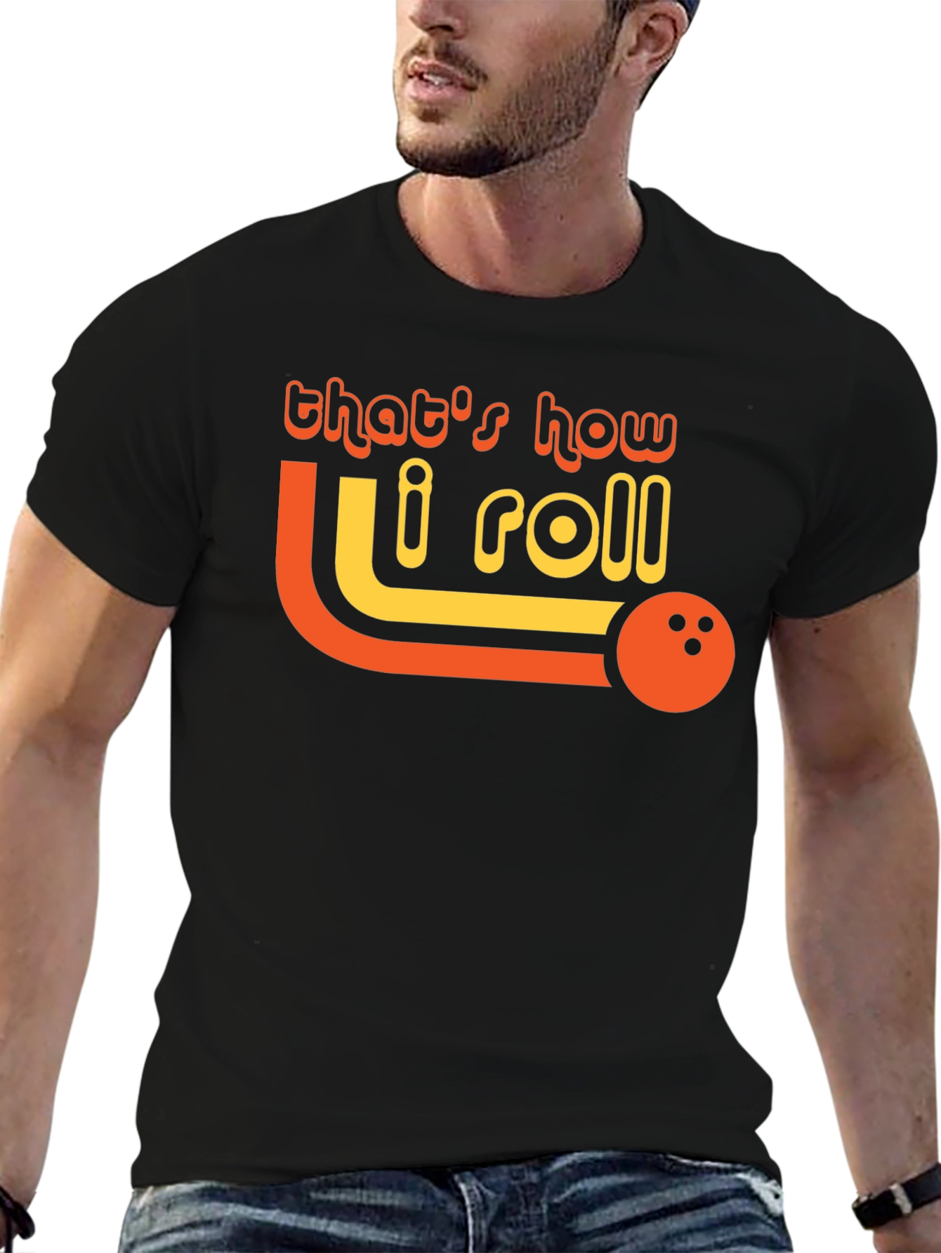 Thats How I Roll Bowling T-Shirt