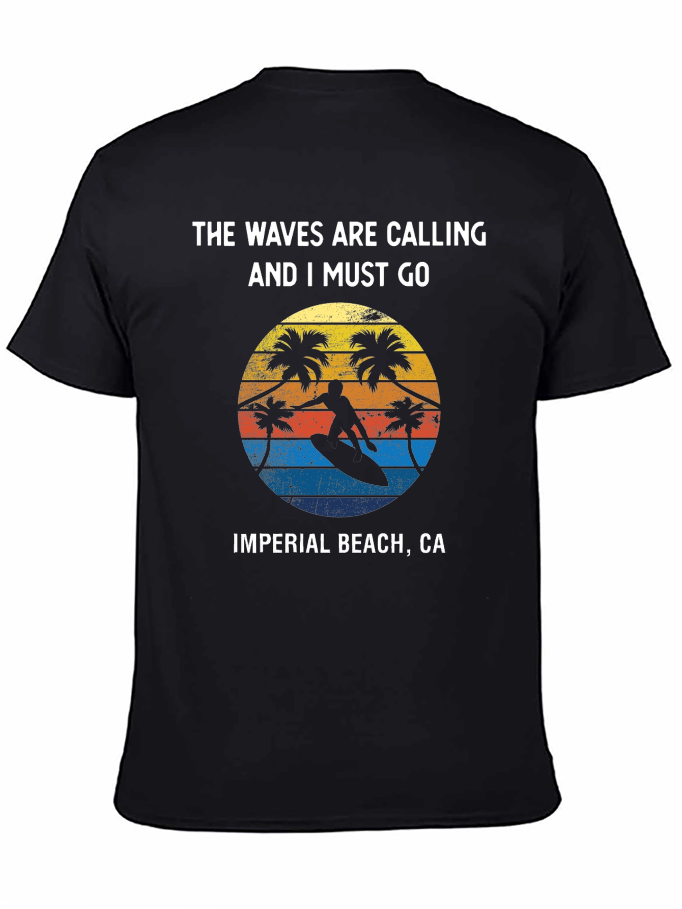 Imperial Beach CA Surfer T-Shirt - Waves are Calling