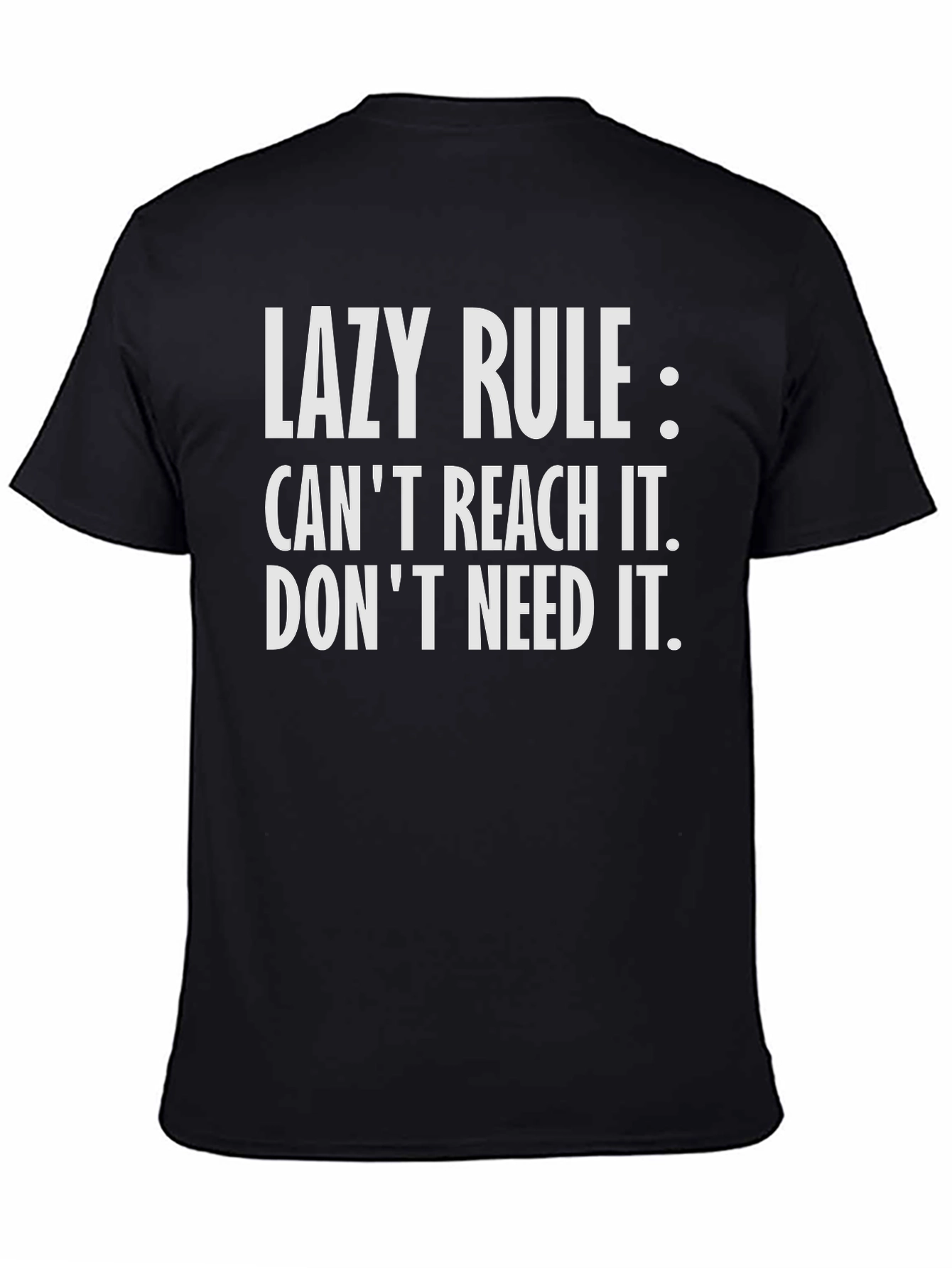 Lazy Rule Graphic Tee - Funny Sarcastic Slogan T-Shirt