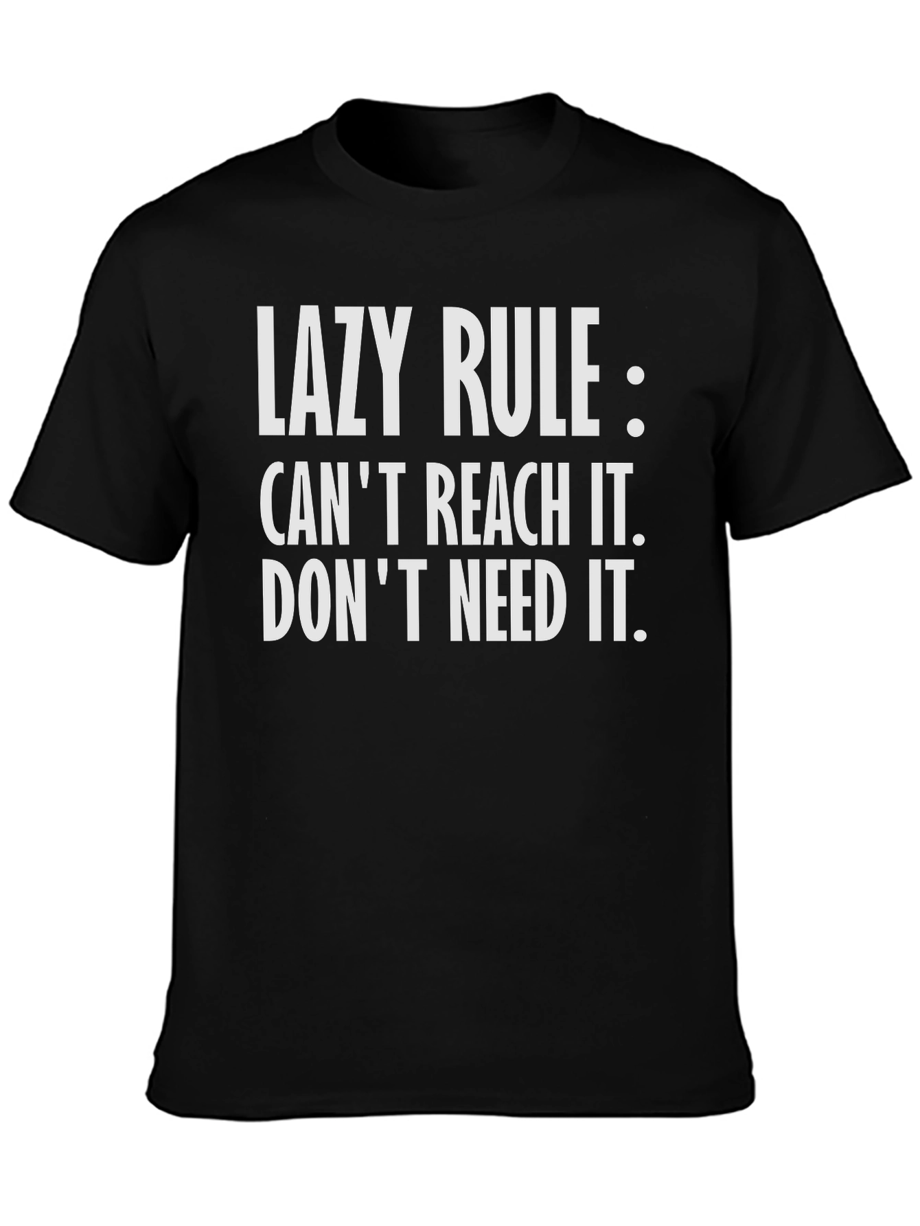 Lazy Rule Graphic Tee - Funny Sarcastic Slogan T-Shirt