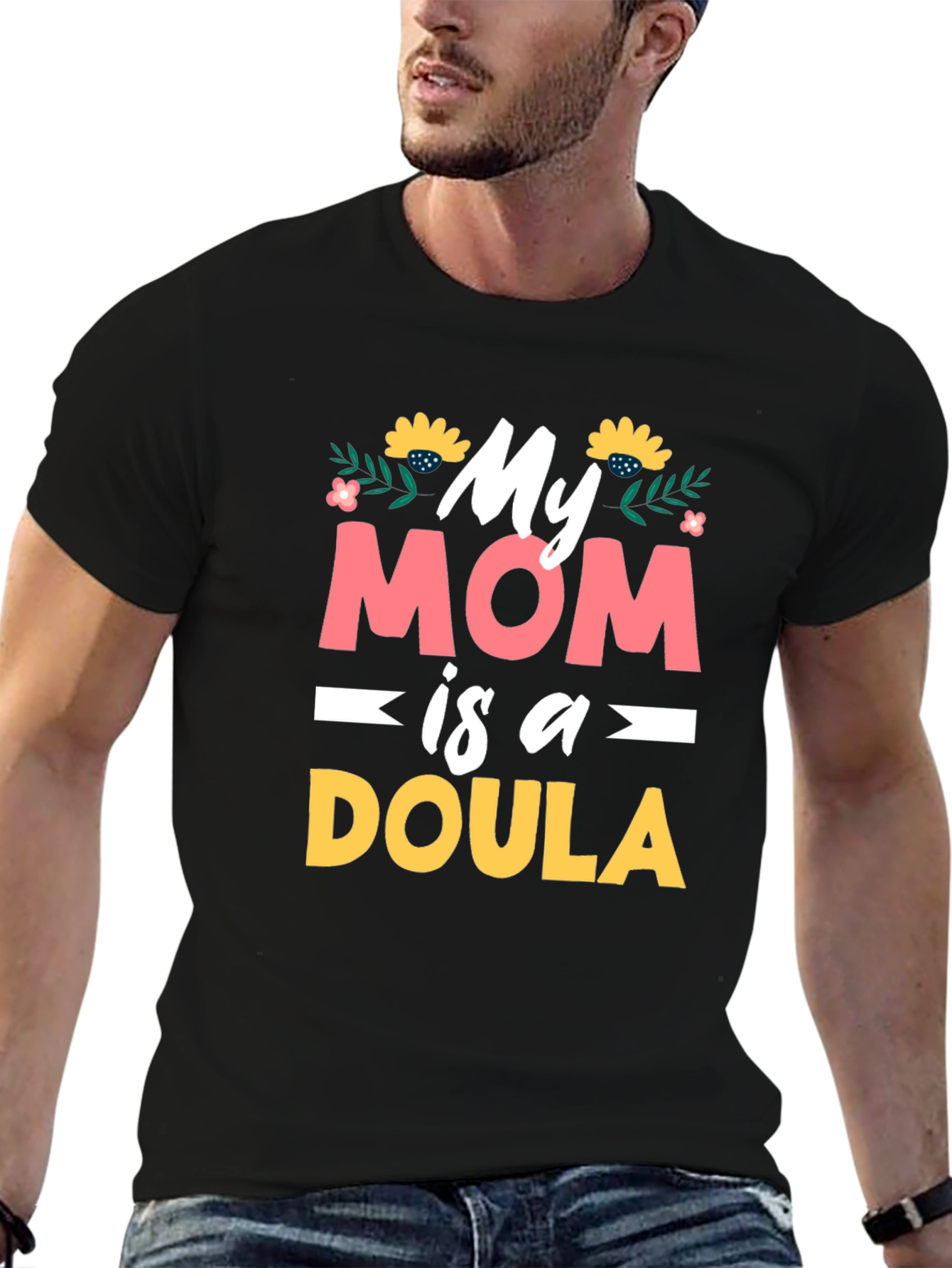 My Mom is a Doula Graphic T-Shirt