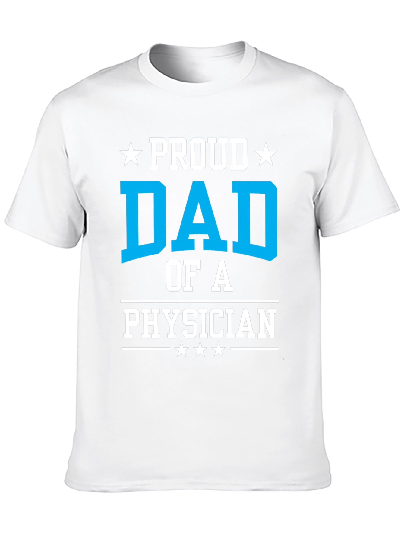 Proud Dad of a Physician T-Shirt - Black