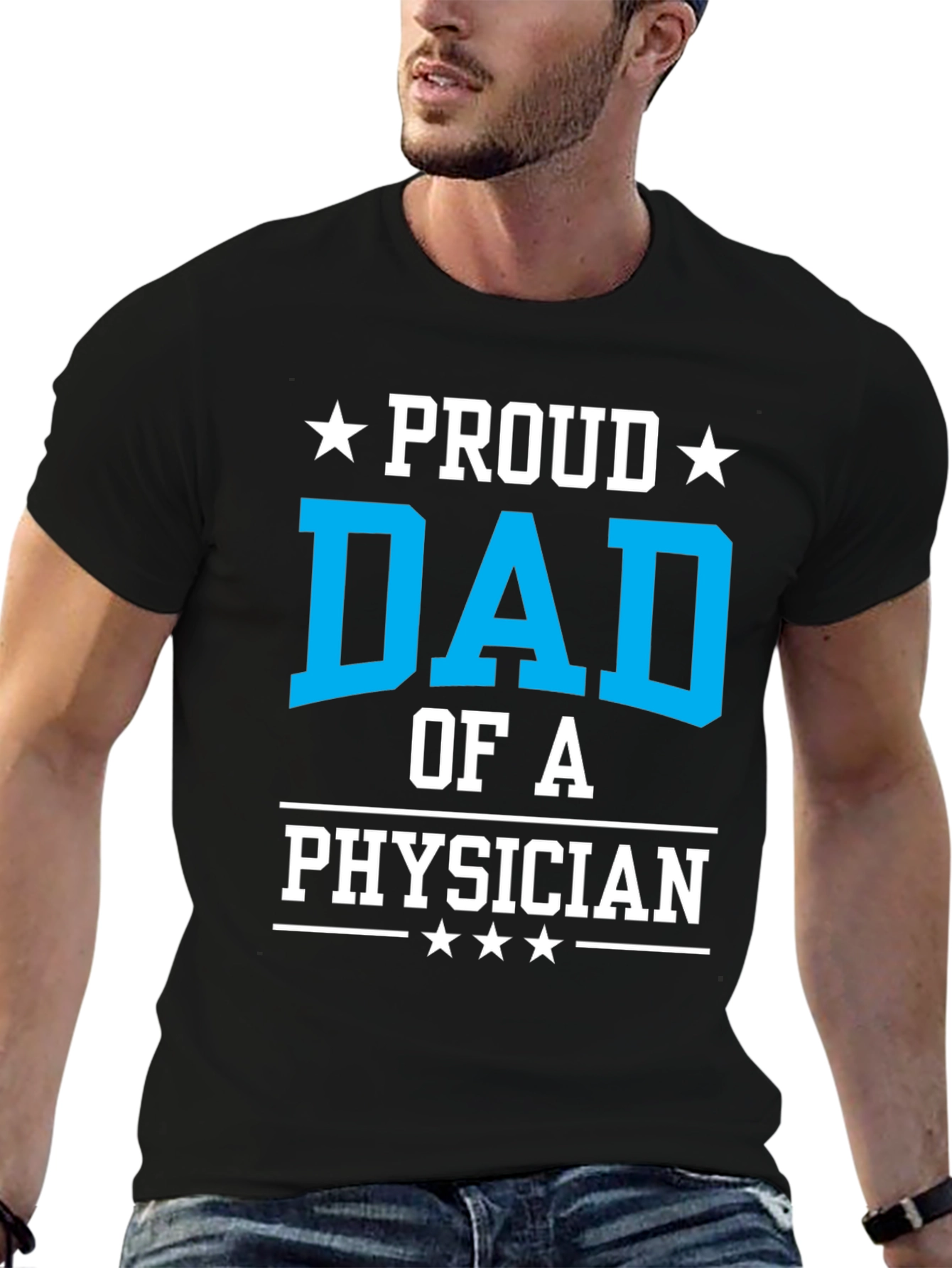 Proud Dad of a Physician T-Shirt - Black