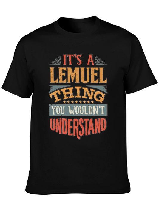Its a Lemuel Thing - Novelty T-Shirt