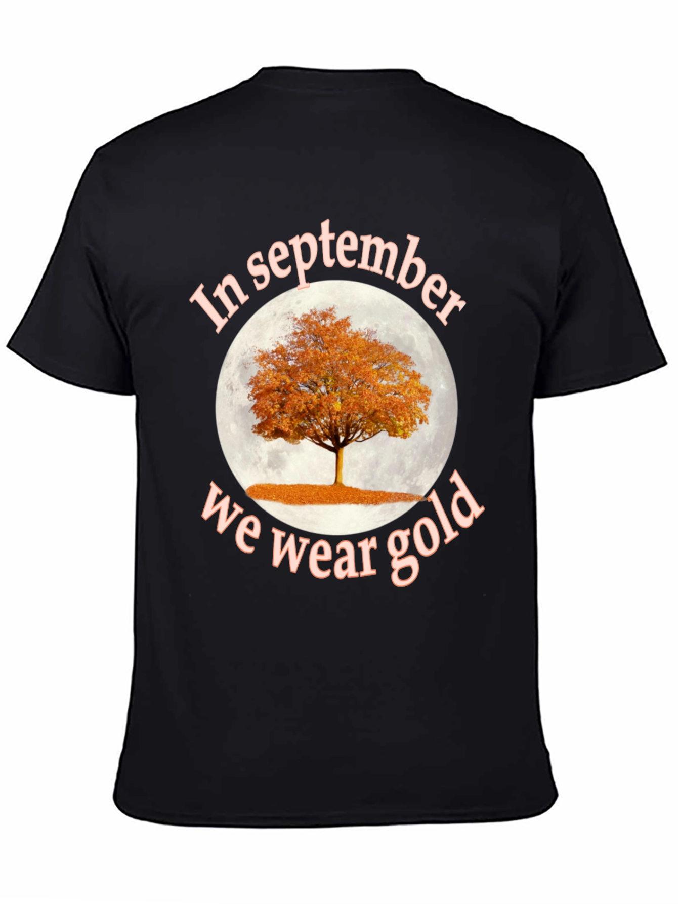 In September We Wear Gold Tree T-Shirt