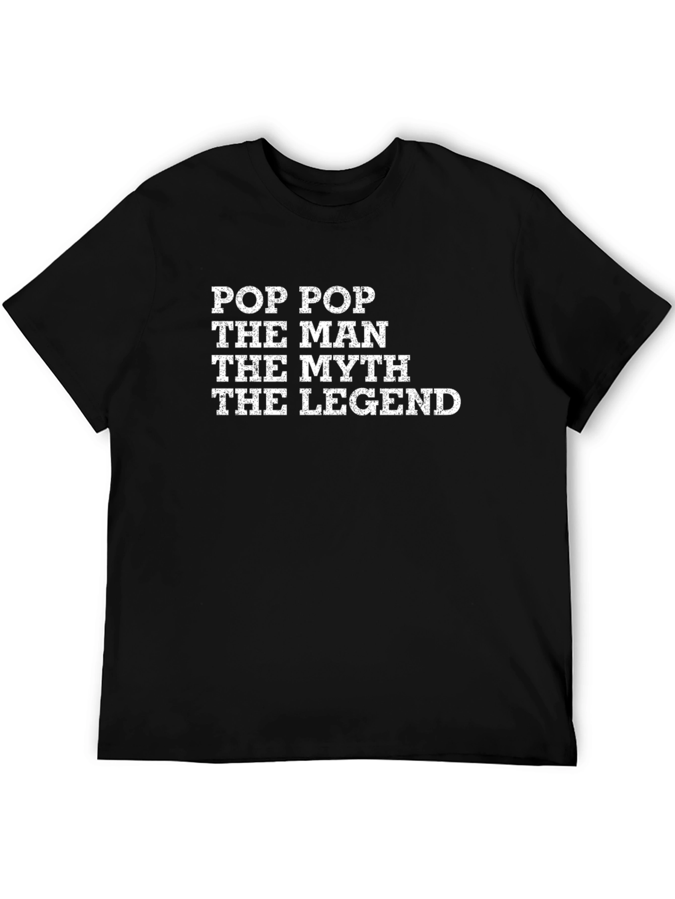 Pop Pop The Man The Myth The Legend T-Shirt