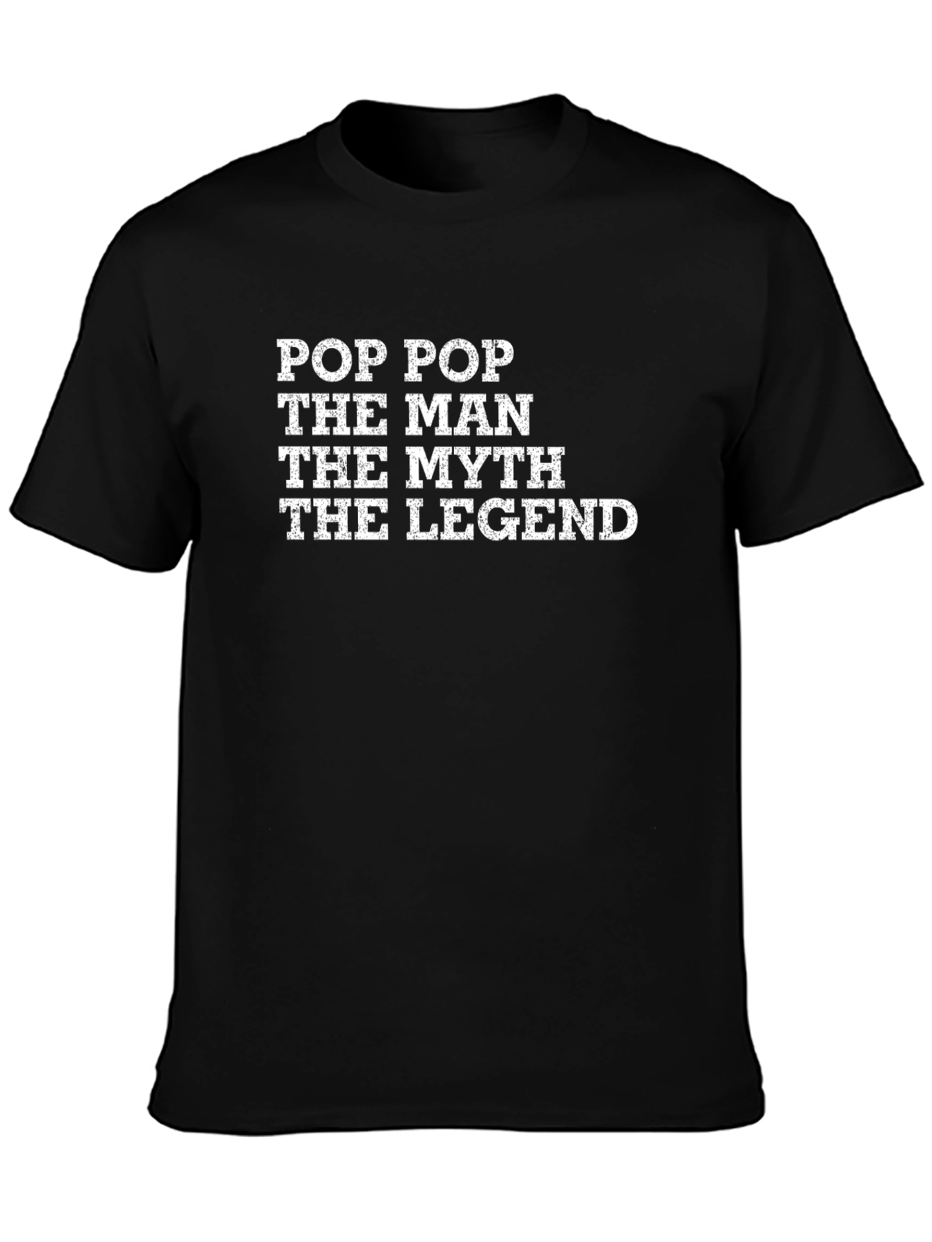 Pop Pop The Man The Myth The Legend T-Shirt