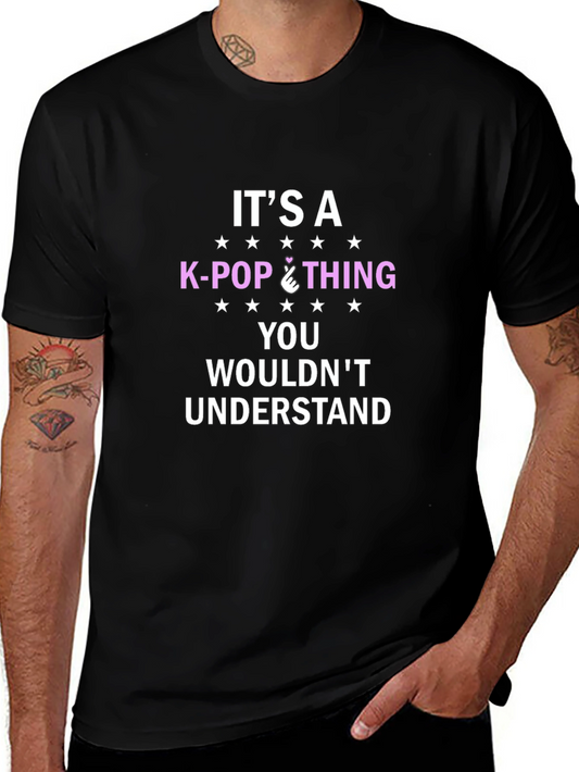 Its a K-Pop Thing Graphic T-Shirt