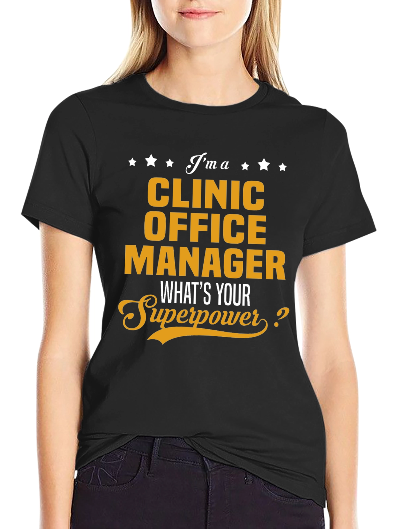 Clinic Office Manager Superpower T-Shirt