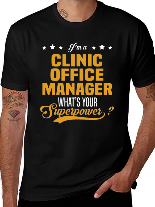 Clinic Office Manager Superpower T-Shirt