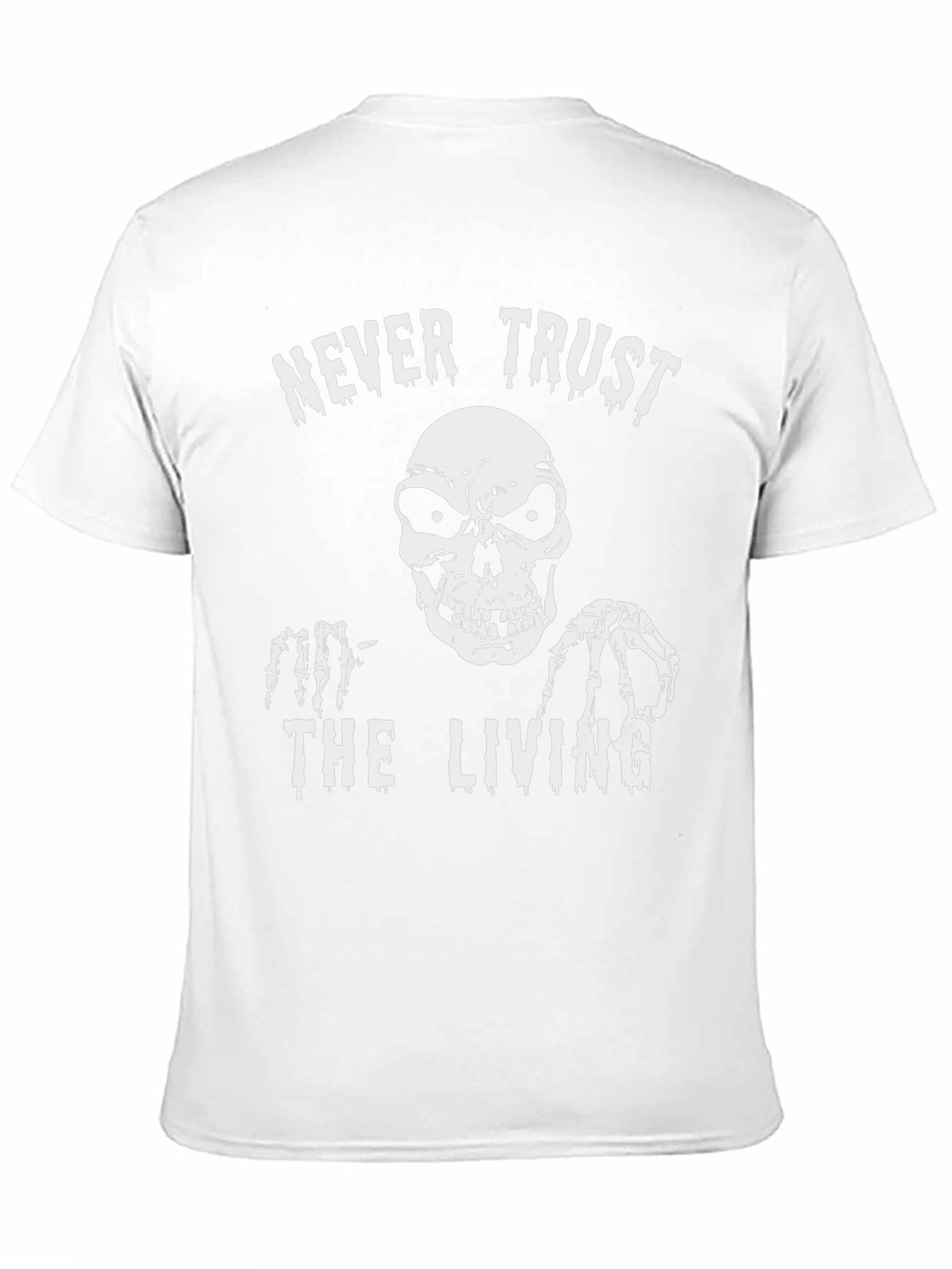 Never Trust the Living Graphic T-Shirt