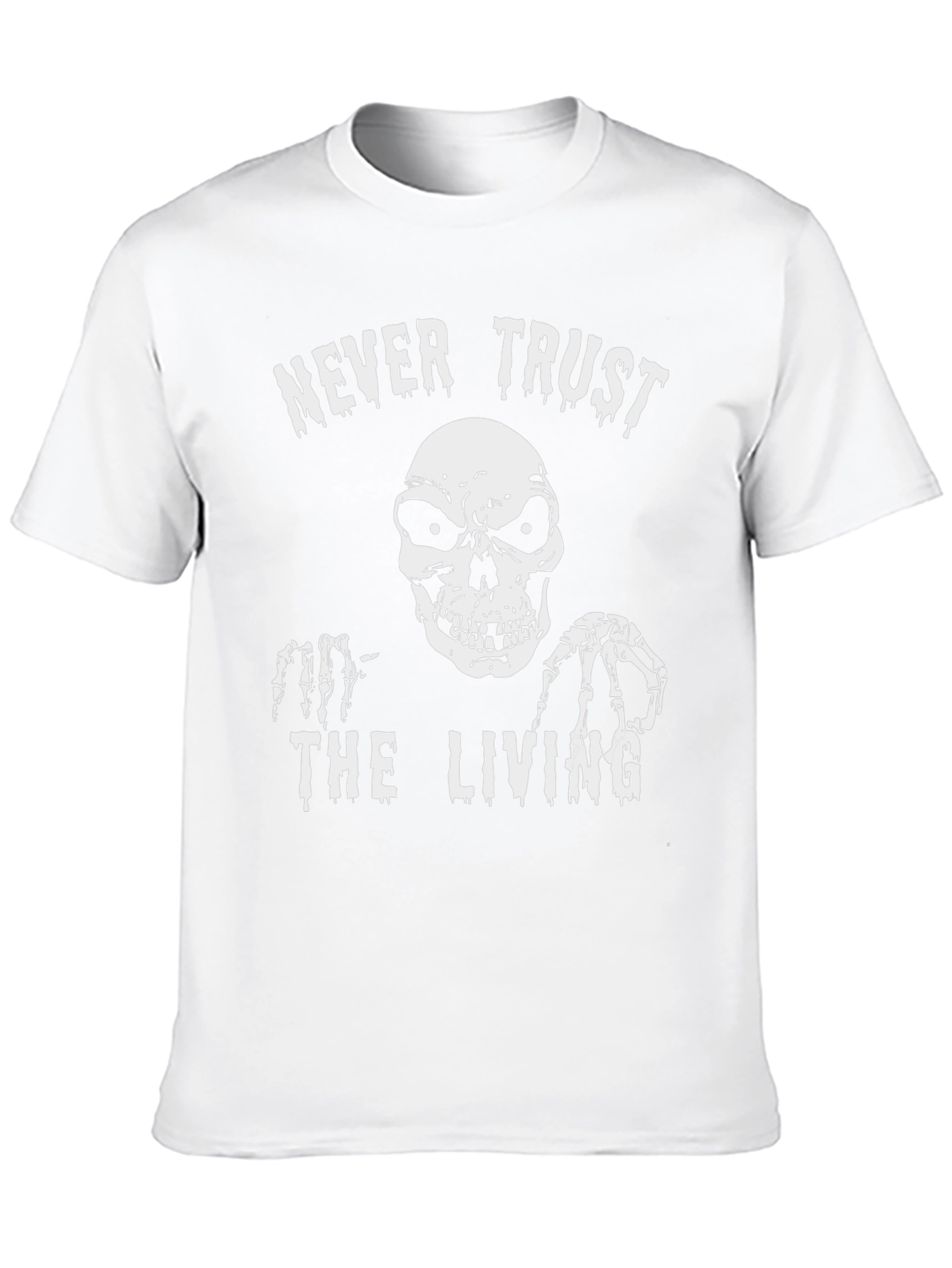 Never Trust the Living Graphic T-Shirt
