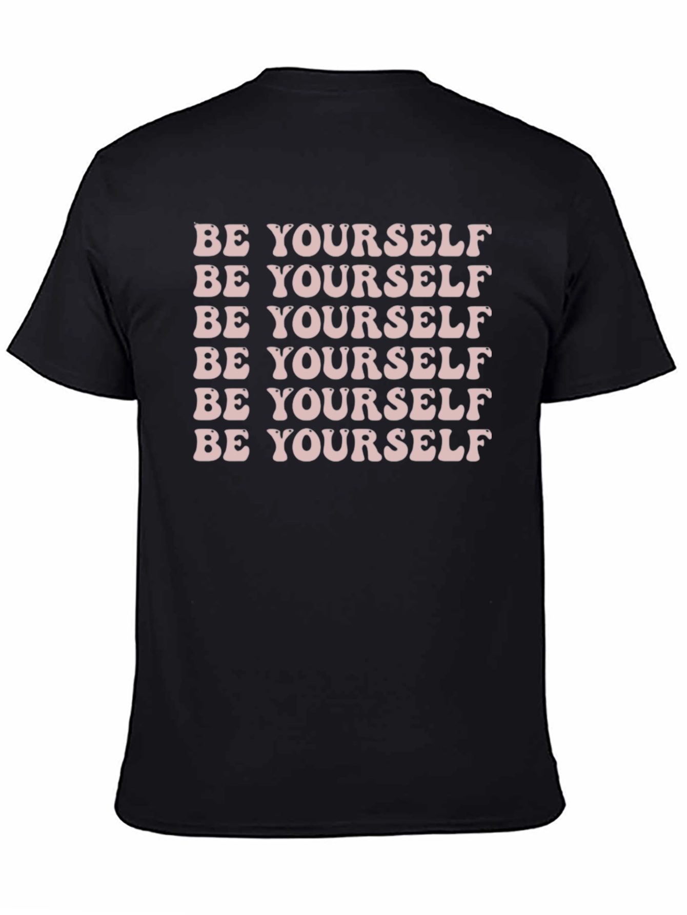 Be Yourself Graphic Tee - Positive Message T-Shirt
