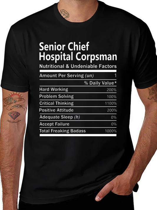 Senior Chief Hospital Corpsman T-Shirt - Nutritional Facts