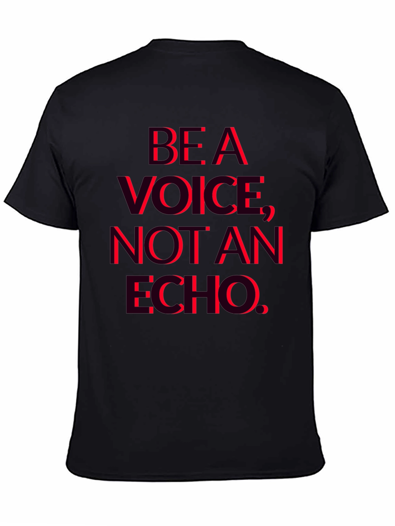 Be a Voice Not an Echo Graphic T-Shirt