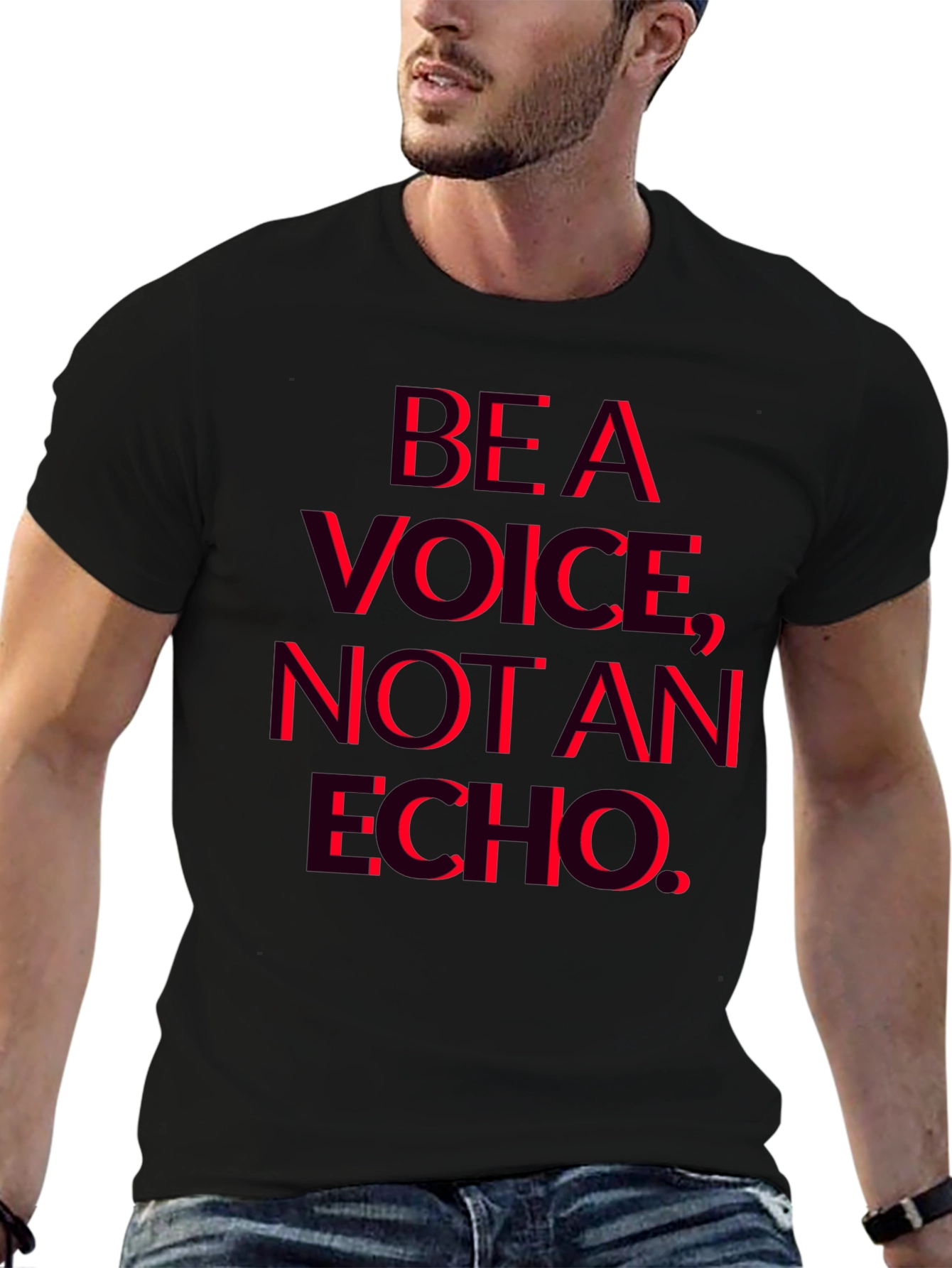 Be a Voice Not an Echo Graphic T-Shirt