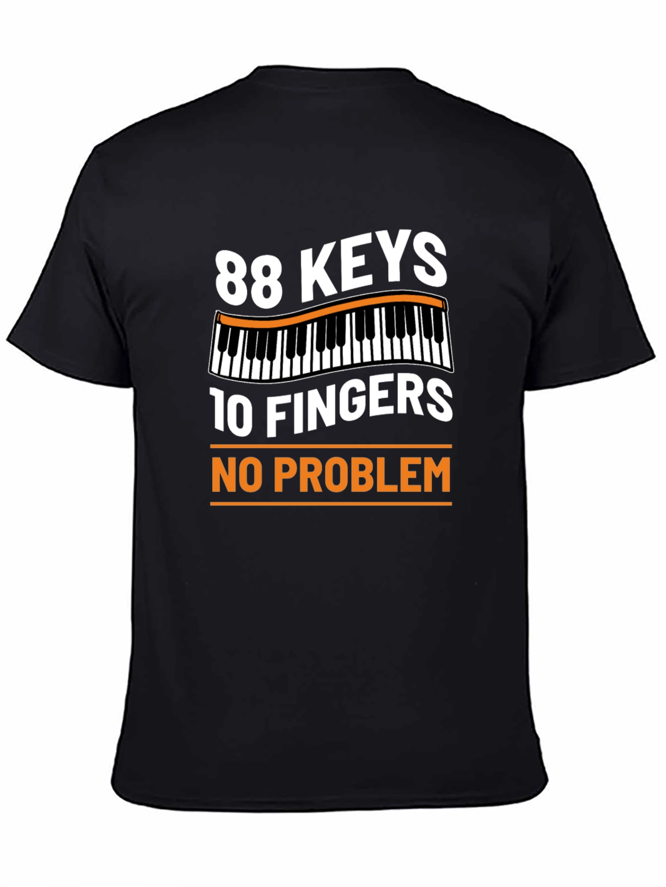 88 Keys 10 Fingers No Problem Graphic Tee