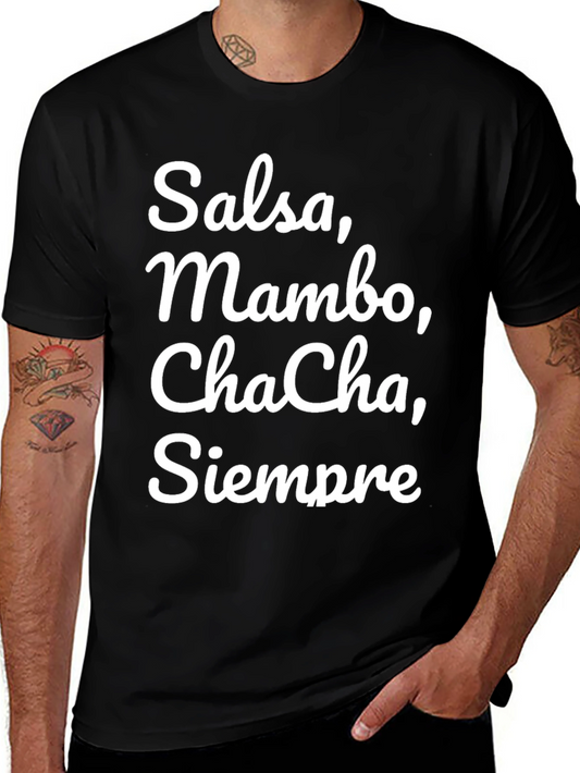 Salsa Mambo Cha-Cha Siempre T-Shirt