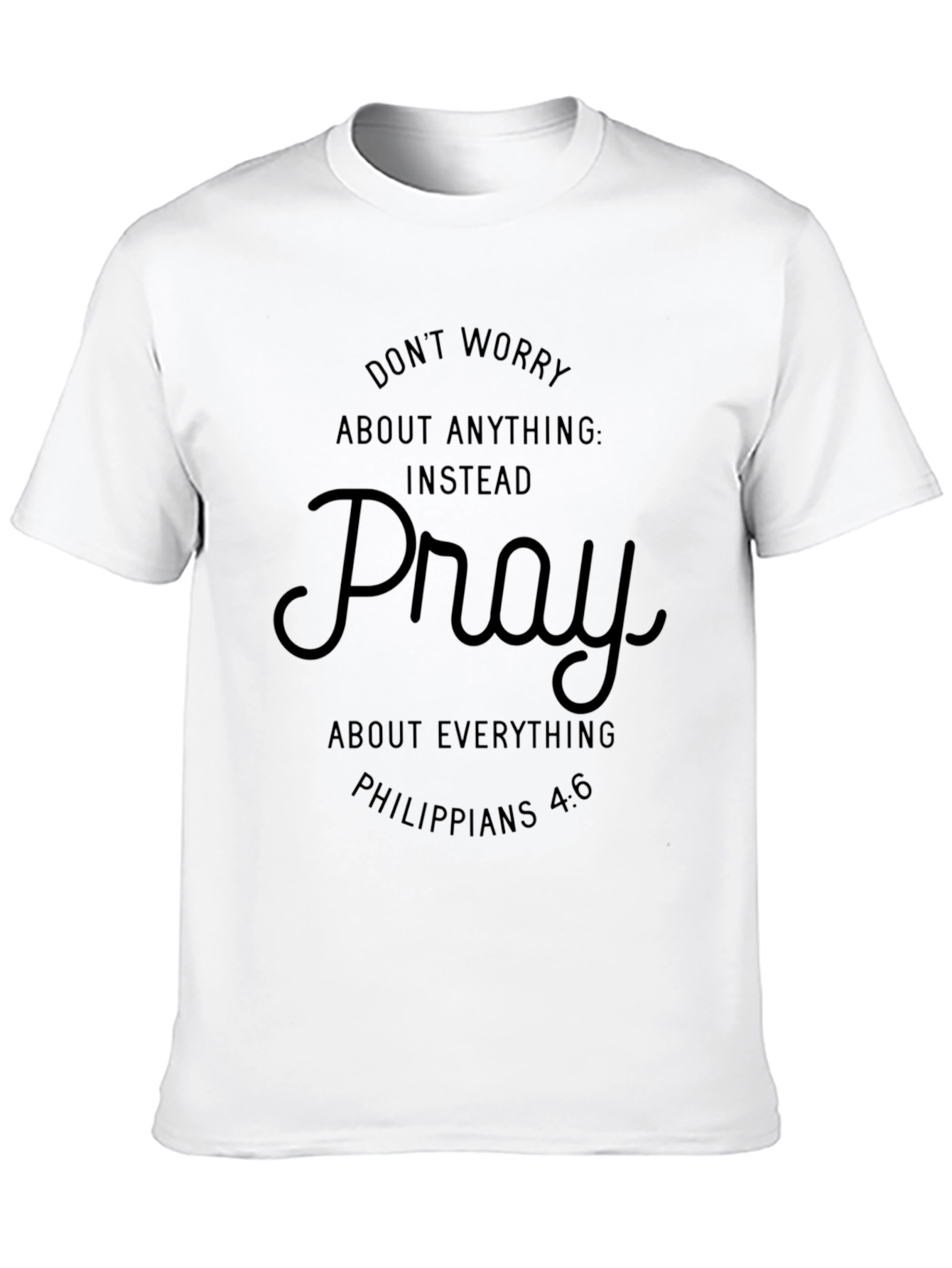 Faith-Inspired Black T-Shirt - Pray Instead