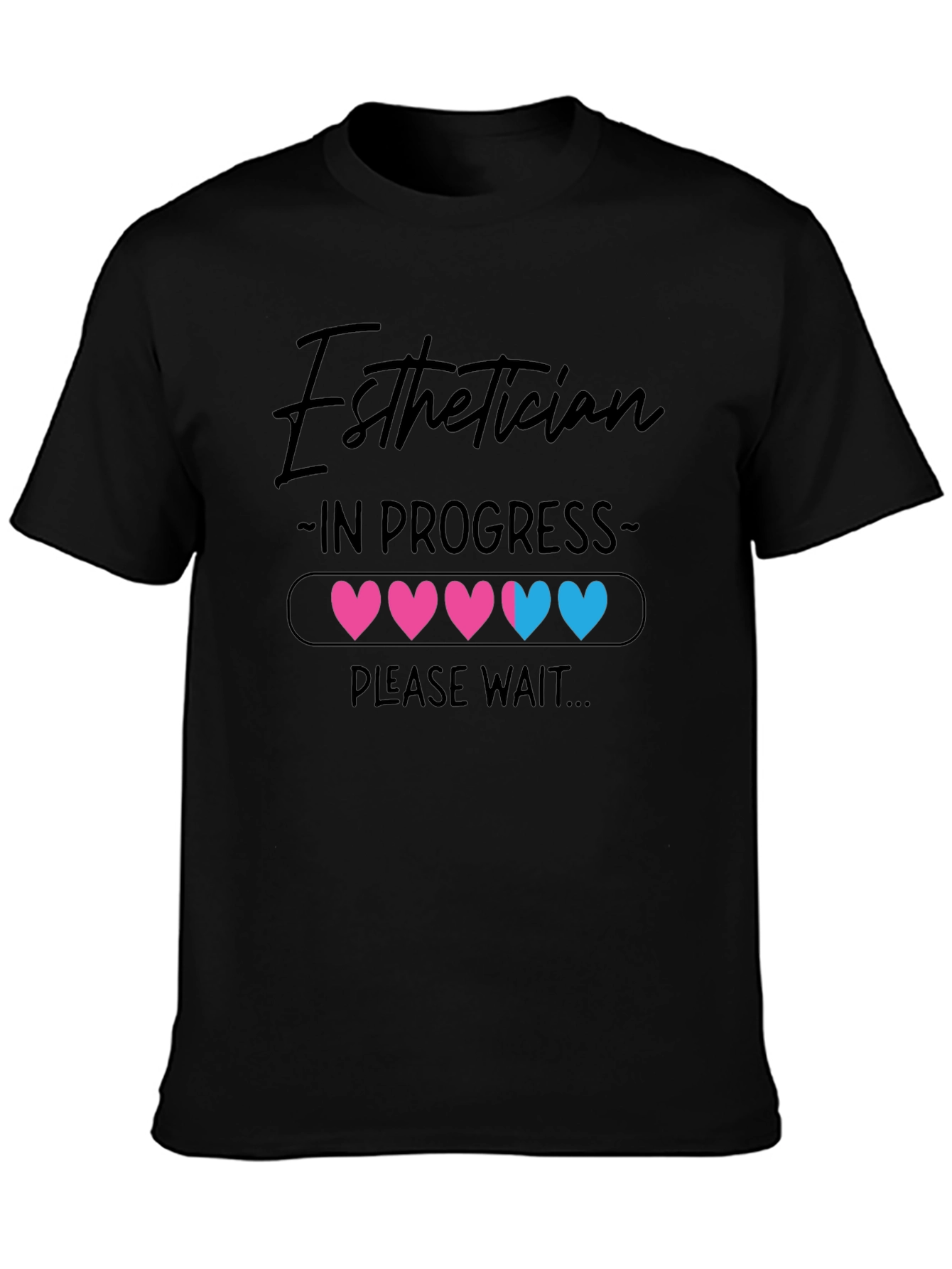 Esthetician In Progress Graphic T-Shirt