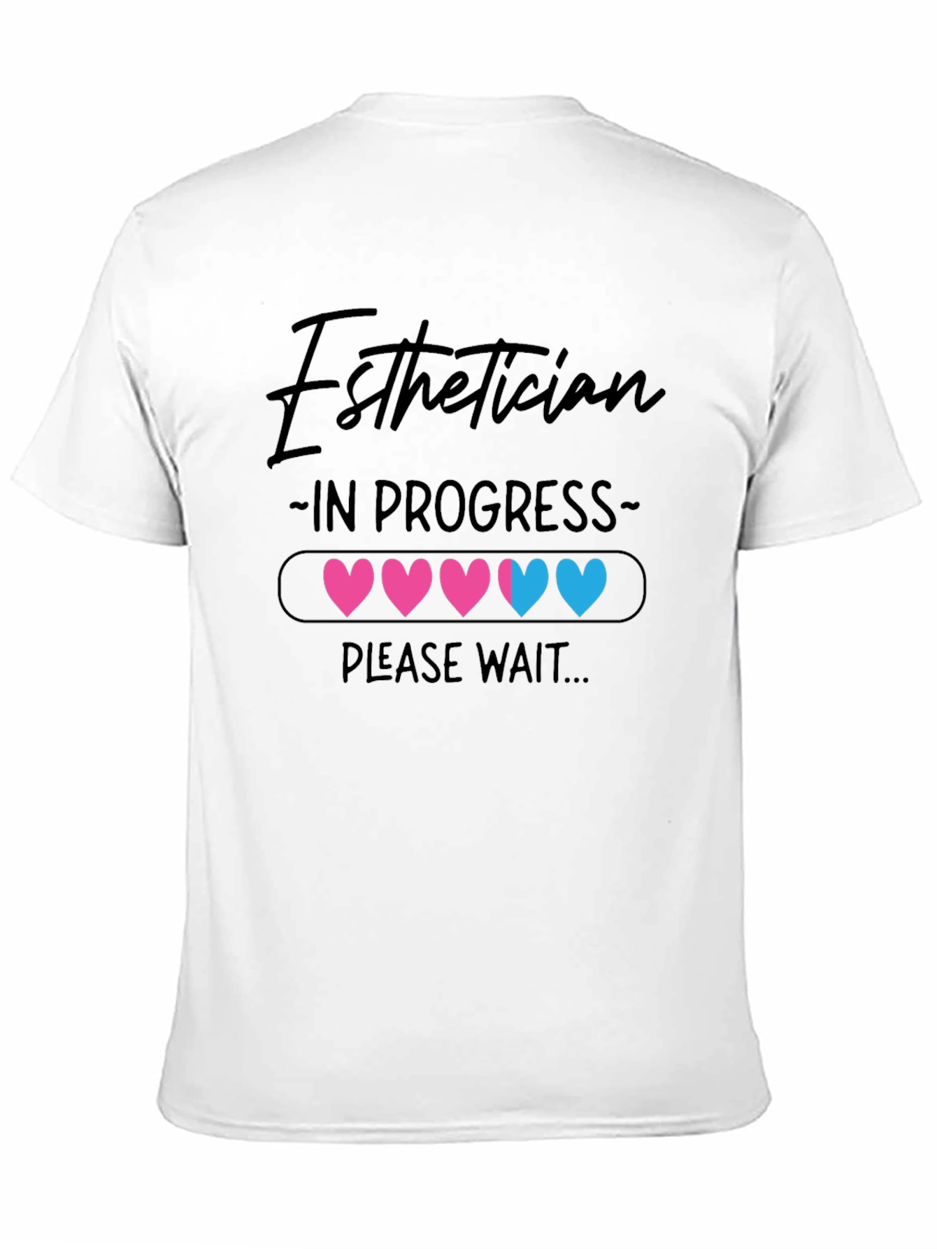 Esthetician In Progress Graphic T-Shirt