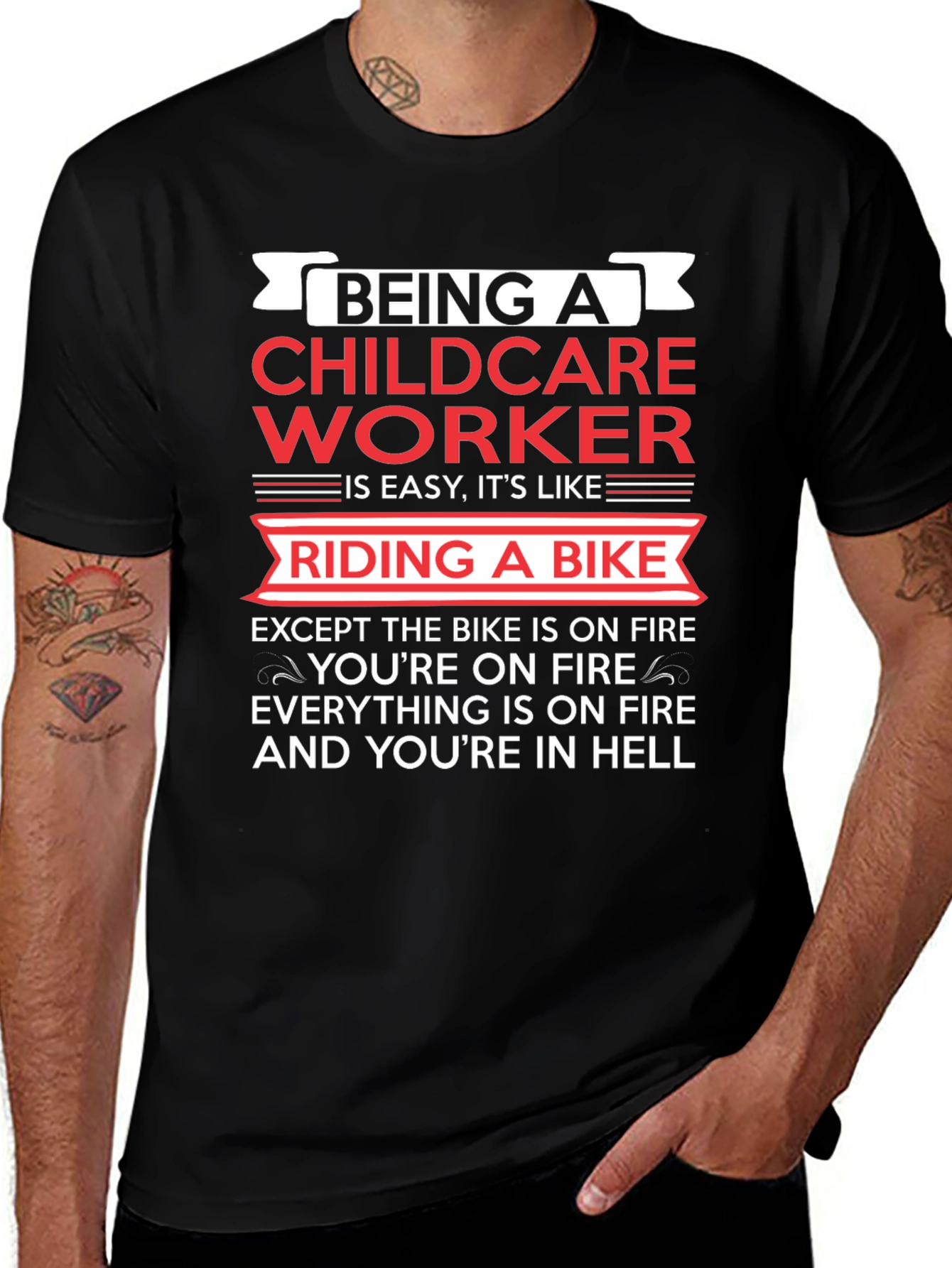 Childcare Worker T-Shirt: Riding a Bike in Hell