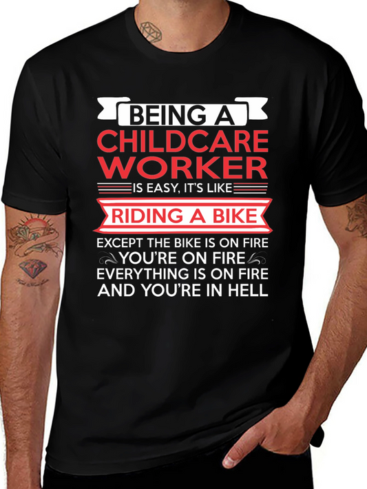 Childcare Worker T-Shirt: Riding a Bike in Hell