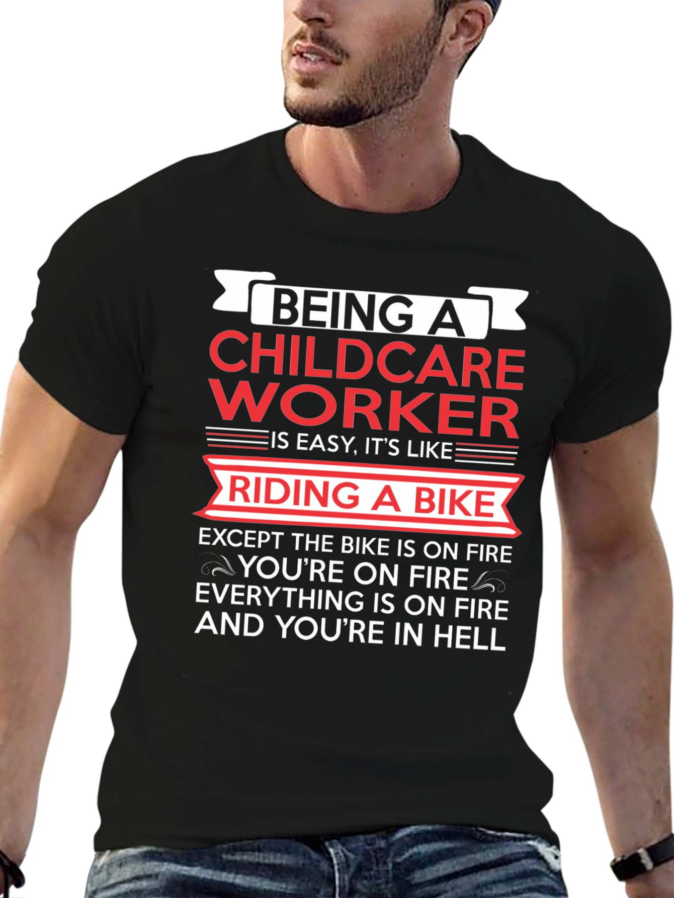 Childcare Worker T-Shirt: Riding a Bike in Hell