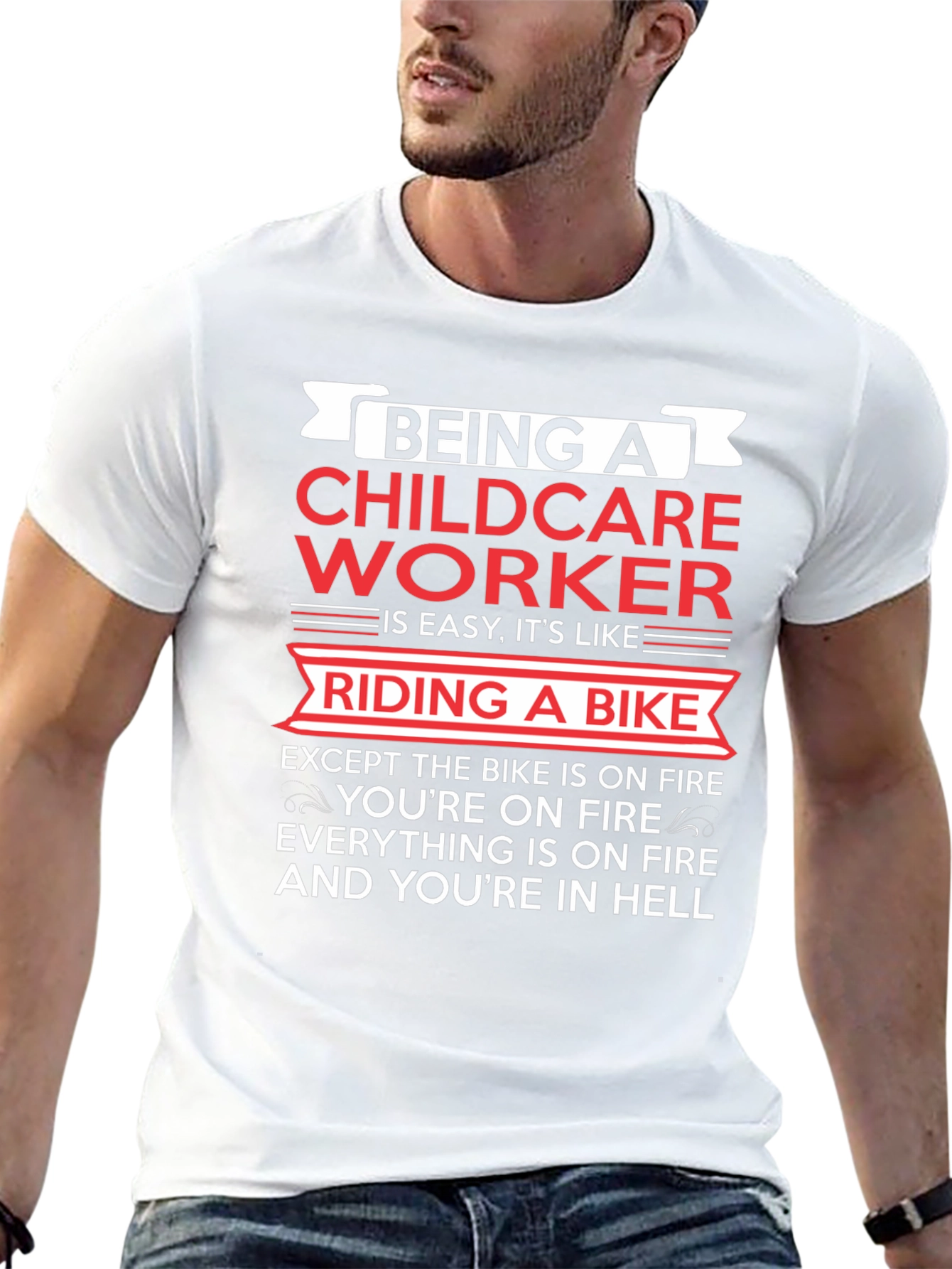 Childcare Worker T-Shirt: Riding a Bike in Hell