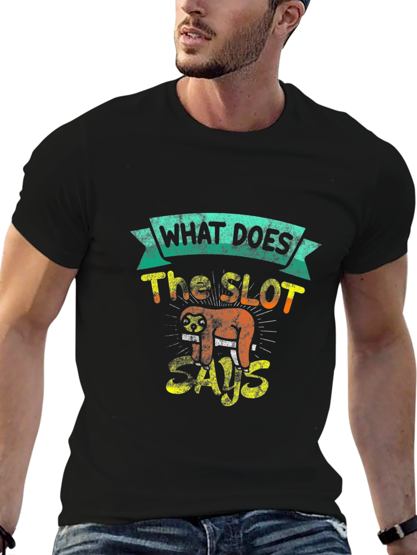 What Does The Slot Says T-Shirt