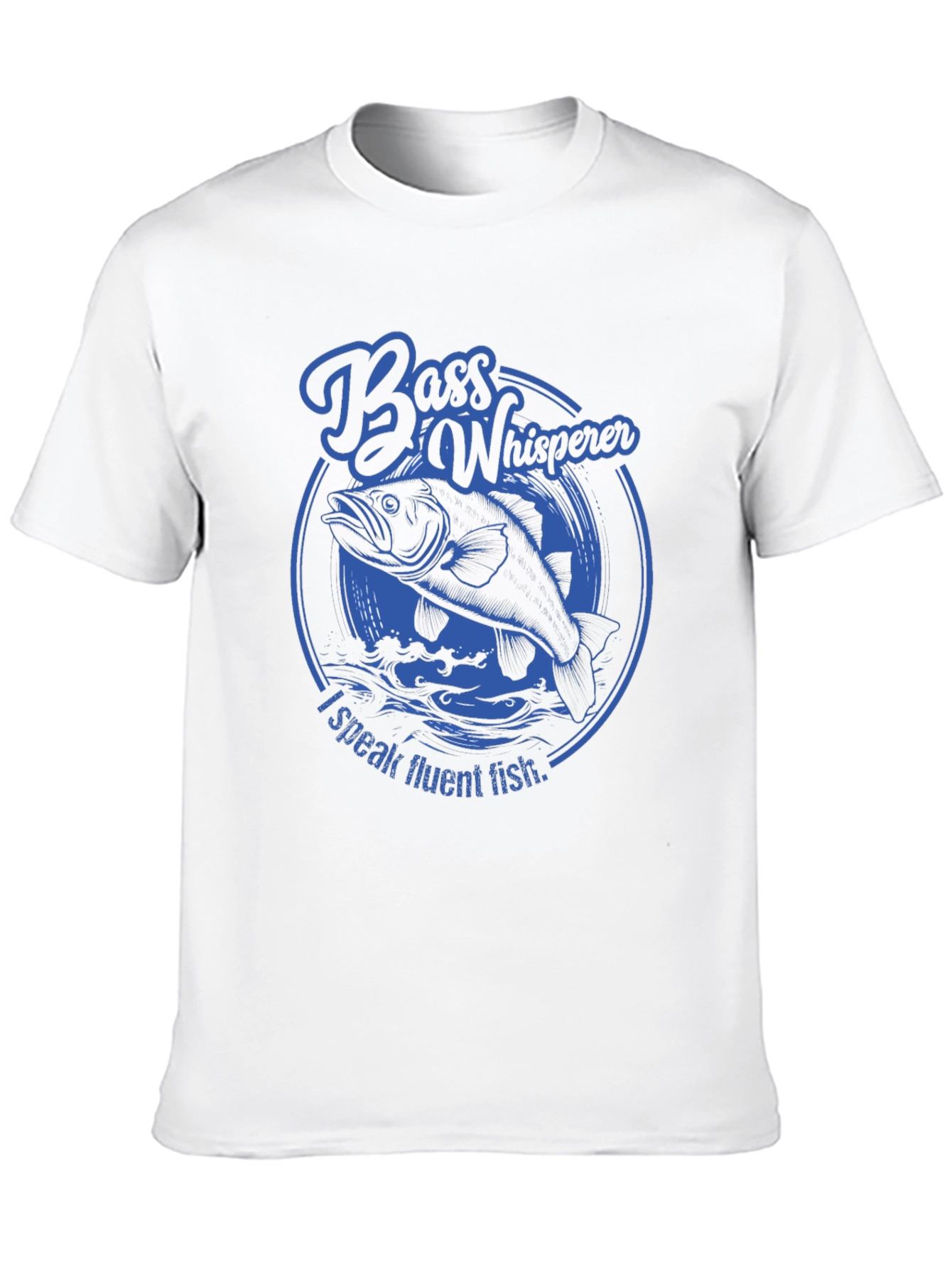 Bass Whisperer Fishing T-Shirt - Speak Fluent Fish!