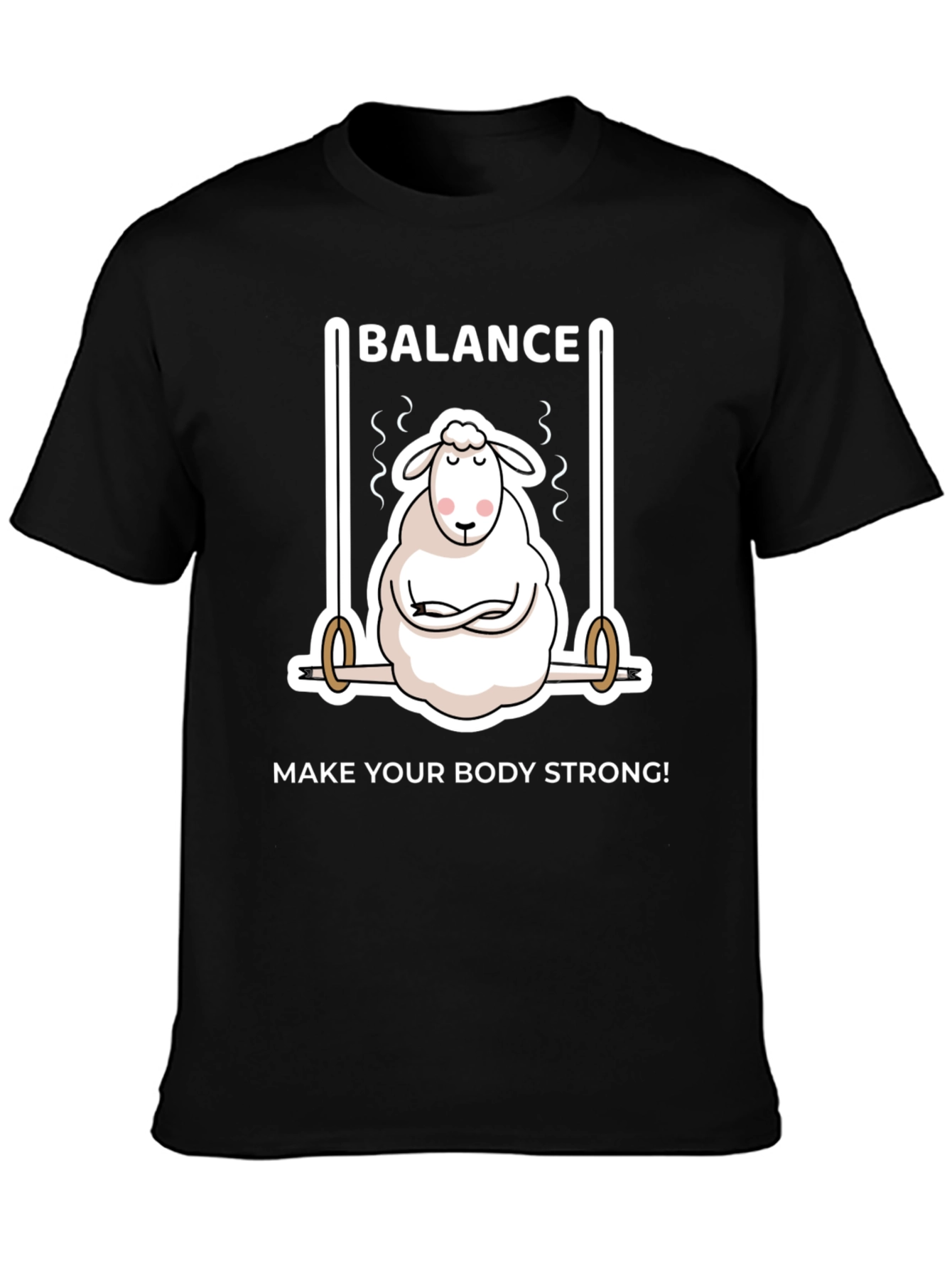Balance Sheep T-Shirt - Make Your Body Strong!