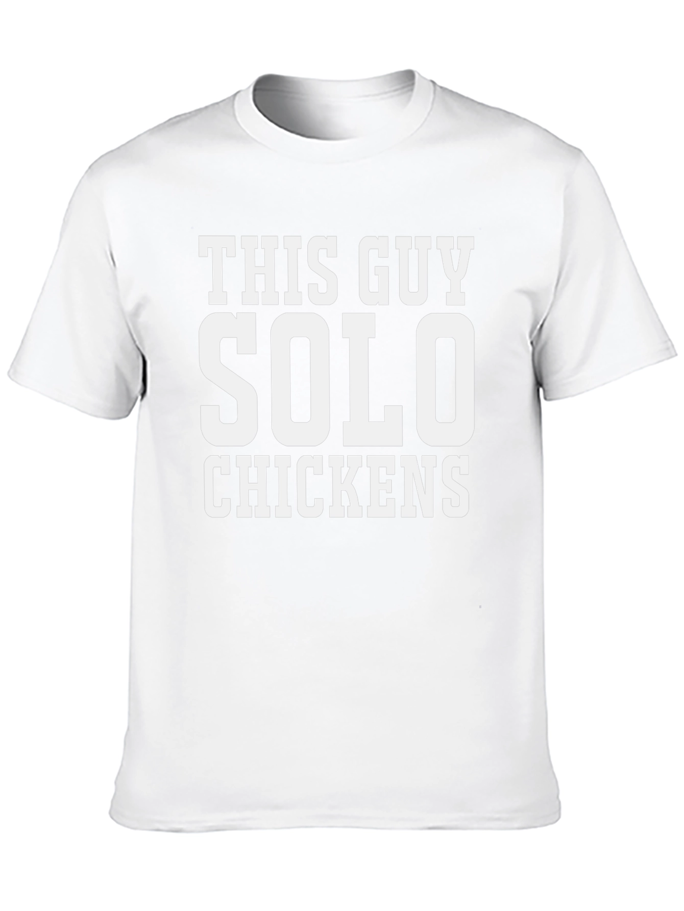 This Guy Solo Chickens Graphic T-Shirt