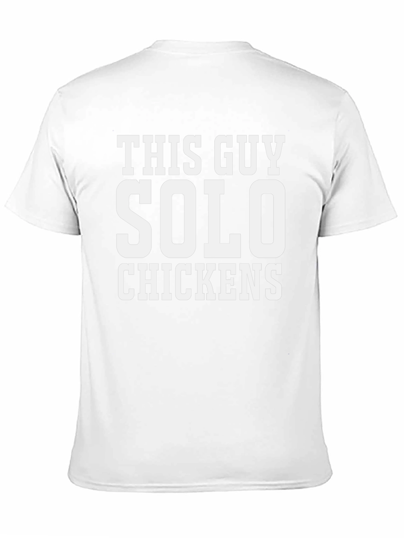 This Guy Solo Chickens Graphic T-Shirt